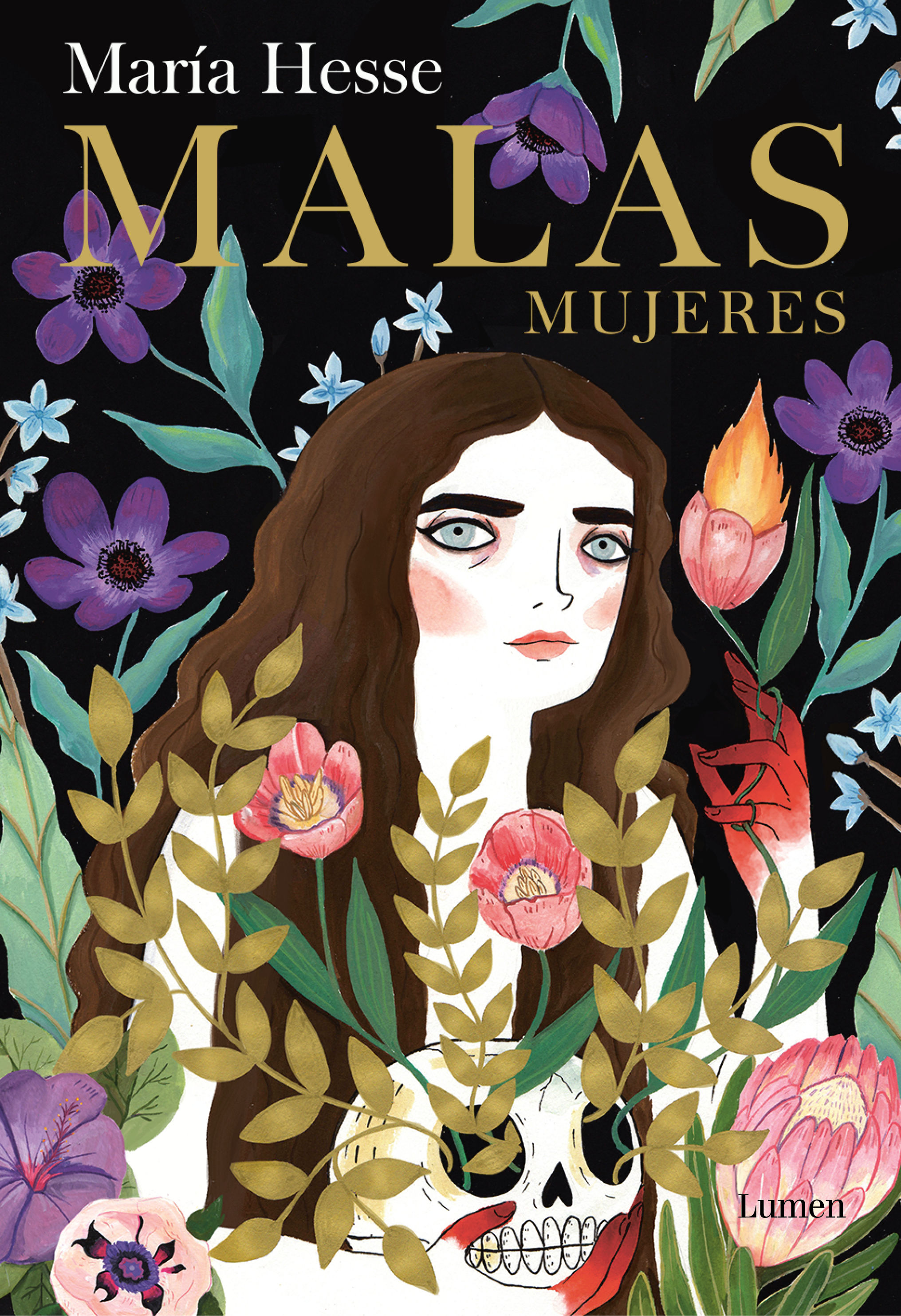 MALAS MUJERES. EL NUEVO LIBRO DE LA ACLAMADA AUTORA DE «FRIDA» Y «EL PLACER»