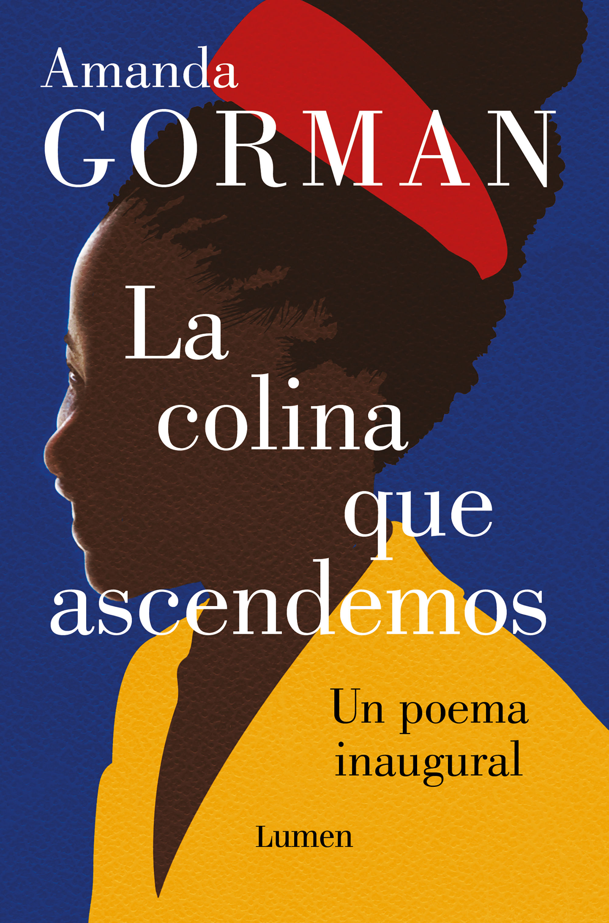 LA COLINA QUE ASCENDEMOS. UN POEMA INAUGURAL