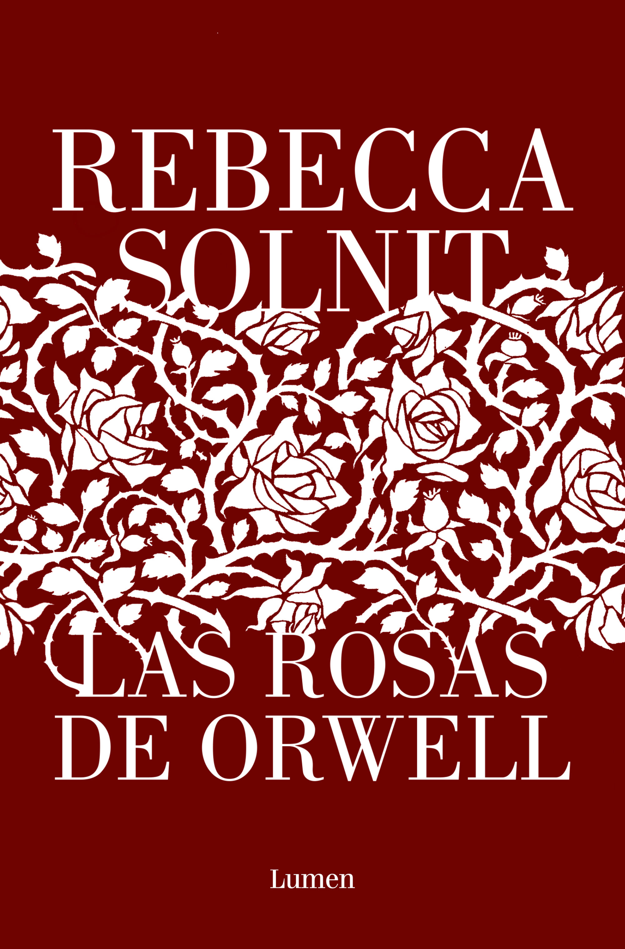 LAS ROSAS DE ORWELL. 