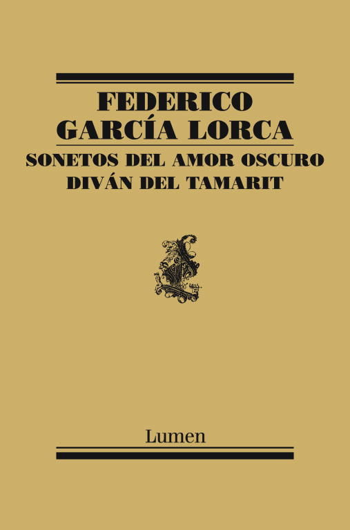 SONETOS DEL AMOR OSCURO Y DIVÁN DEL TAMARIT.