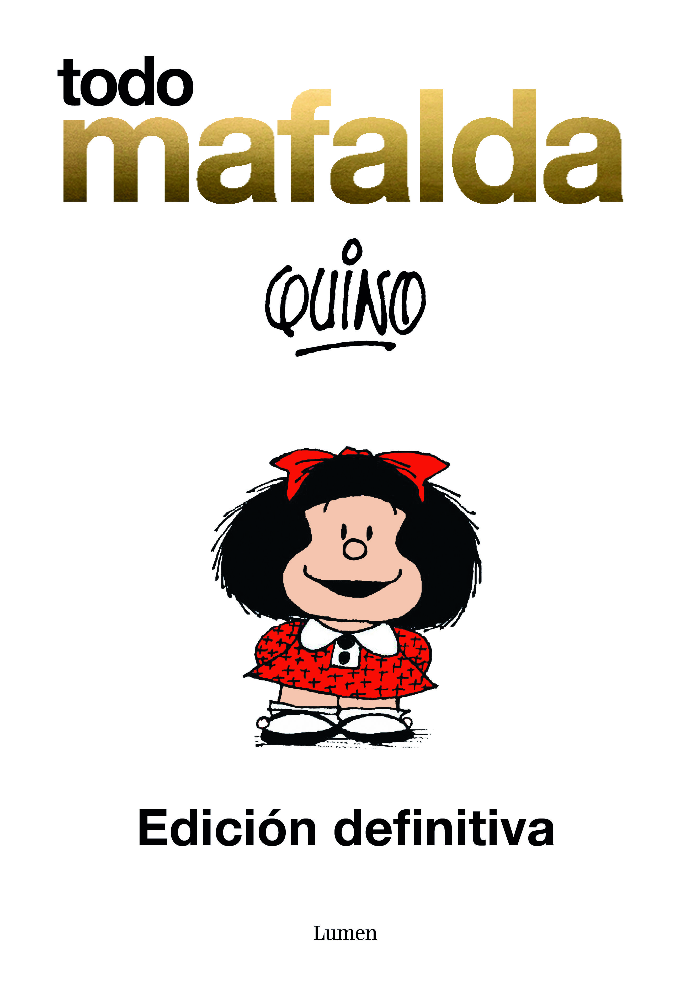 TODO MAFALDA. EDICIÓN DEFINITIVA. 