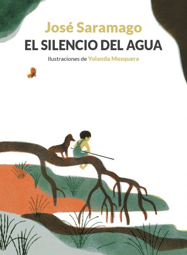 Tipos Infames: · EL SILENCIO DEL AGUA · SARAMAGO, JOSÉ: LUMEN  -978-84-264-2700-7