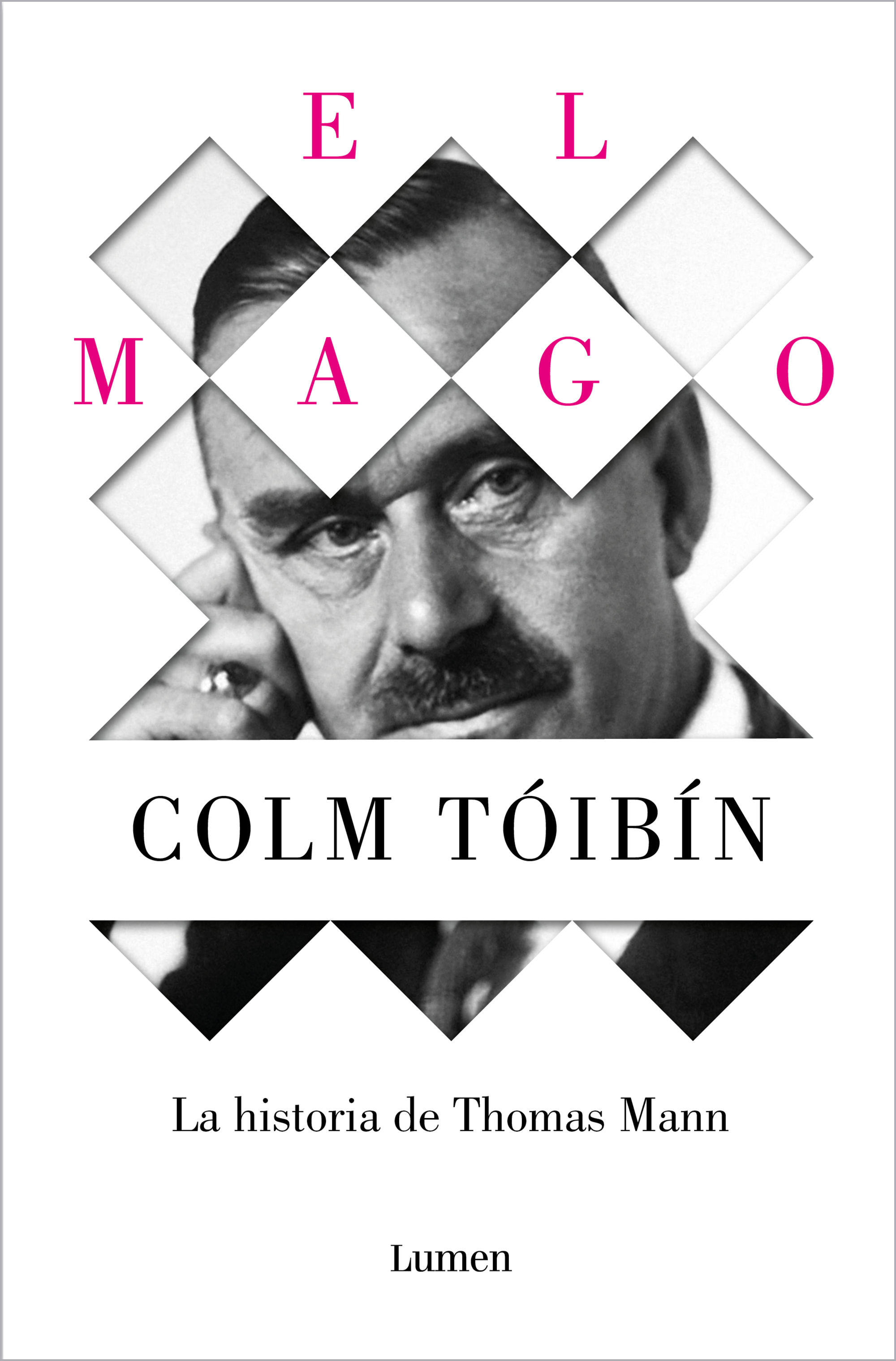 EL MAGO. LA HISTORIA DE THOMAS MANN. 