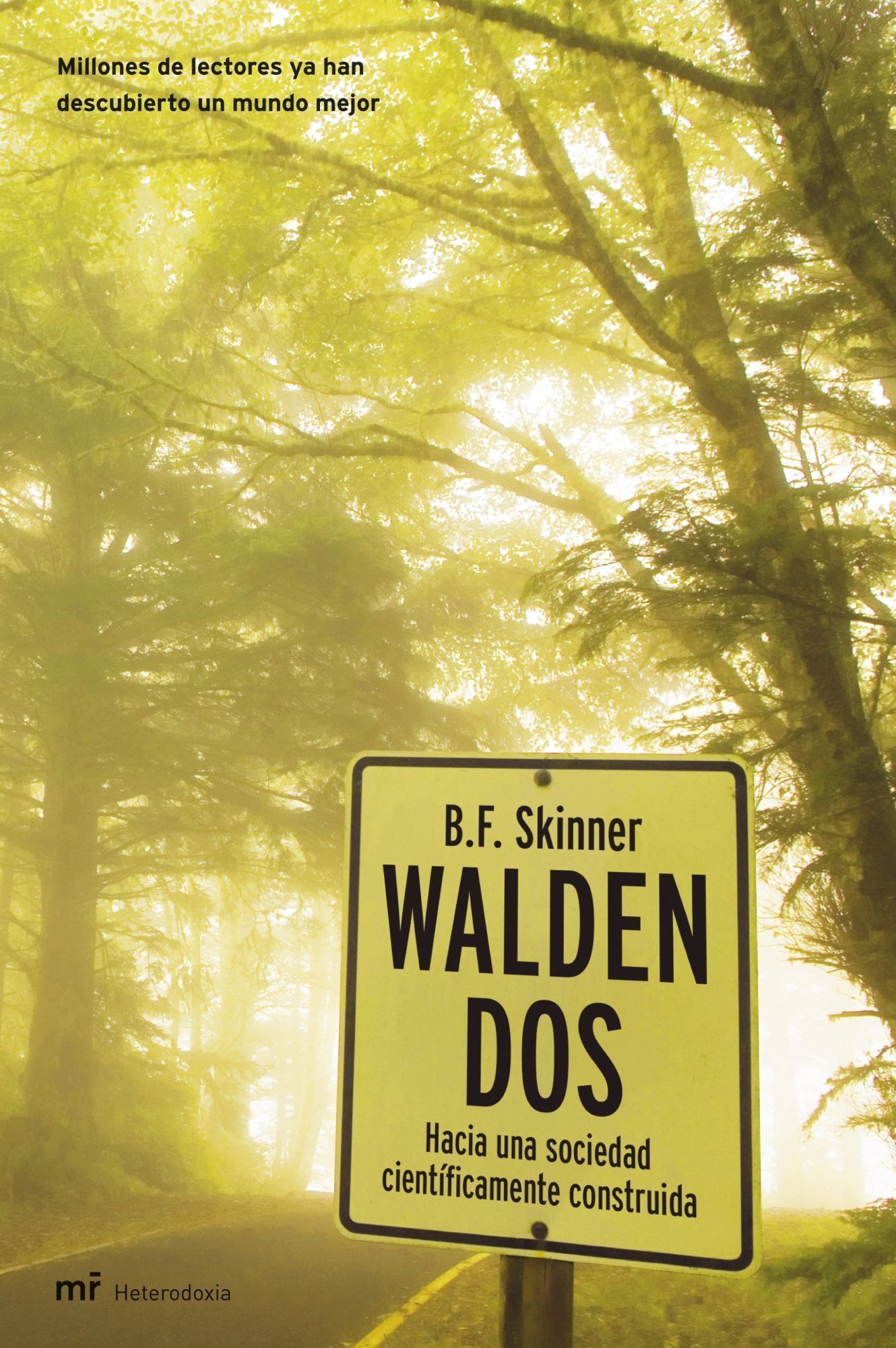 WALDEN DOS. HACIA UNA SOCIEDAD CIENTÍFICAMENTE CONSTRUIDA