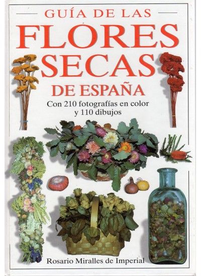 GUIA DE LAS FLORES SECAS DE ESPAÑA