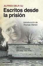 132 - ESCRITOS DESDE LA PRISIÓN. INTRODUCCIÓN DE THOMAS MERTON.