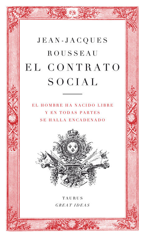 EL CONTRATO SOCIAL (SERIE GREAT IDEAS 11). 