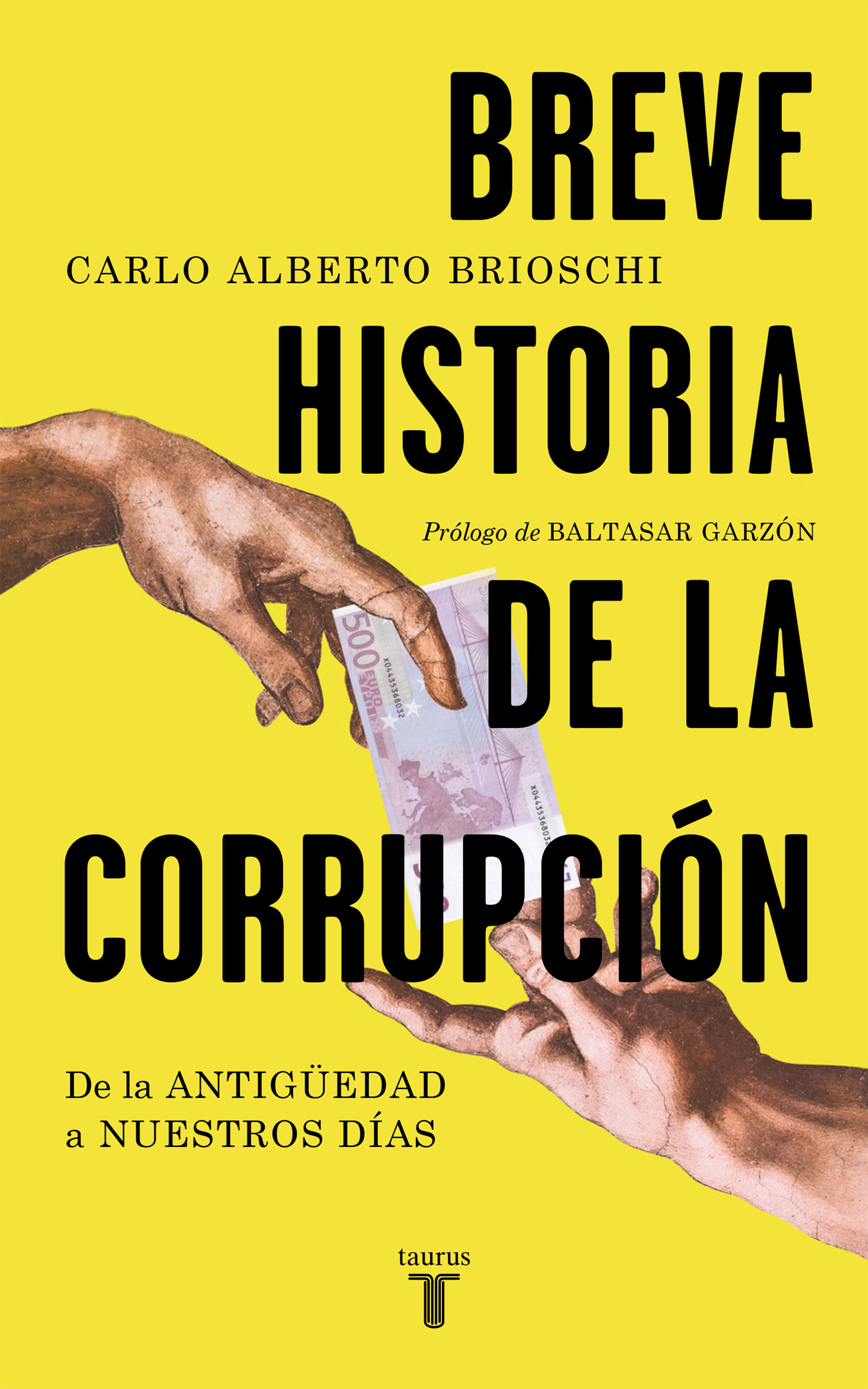 BREVE HISTORIA DE LA CORRUPCIÓN