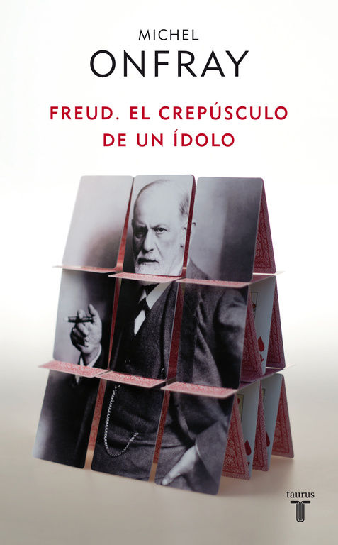 FREUD. EL CREPÚSCULO DE UN ÍDOLO