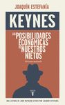 LAS POSIBILIDADES ECONÓMICAS DE NUESTROS NIETOS. UNA LECTURA DE KEYNES POR JOAQUÍN ESTEFANÍA