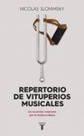 REPERTORIO DE VITUPERIOS MUSICALES. CRÍTICA DESPIADADA CONTRA LOS GRANDES COMPOSITORES DESDE BEETHOVEN