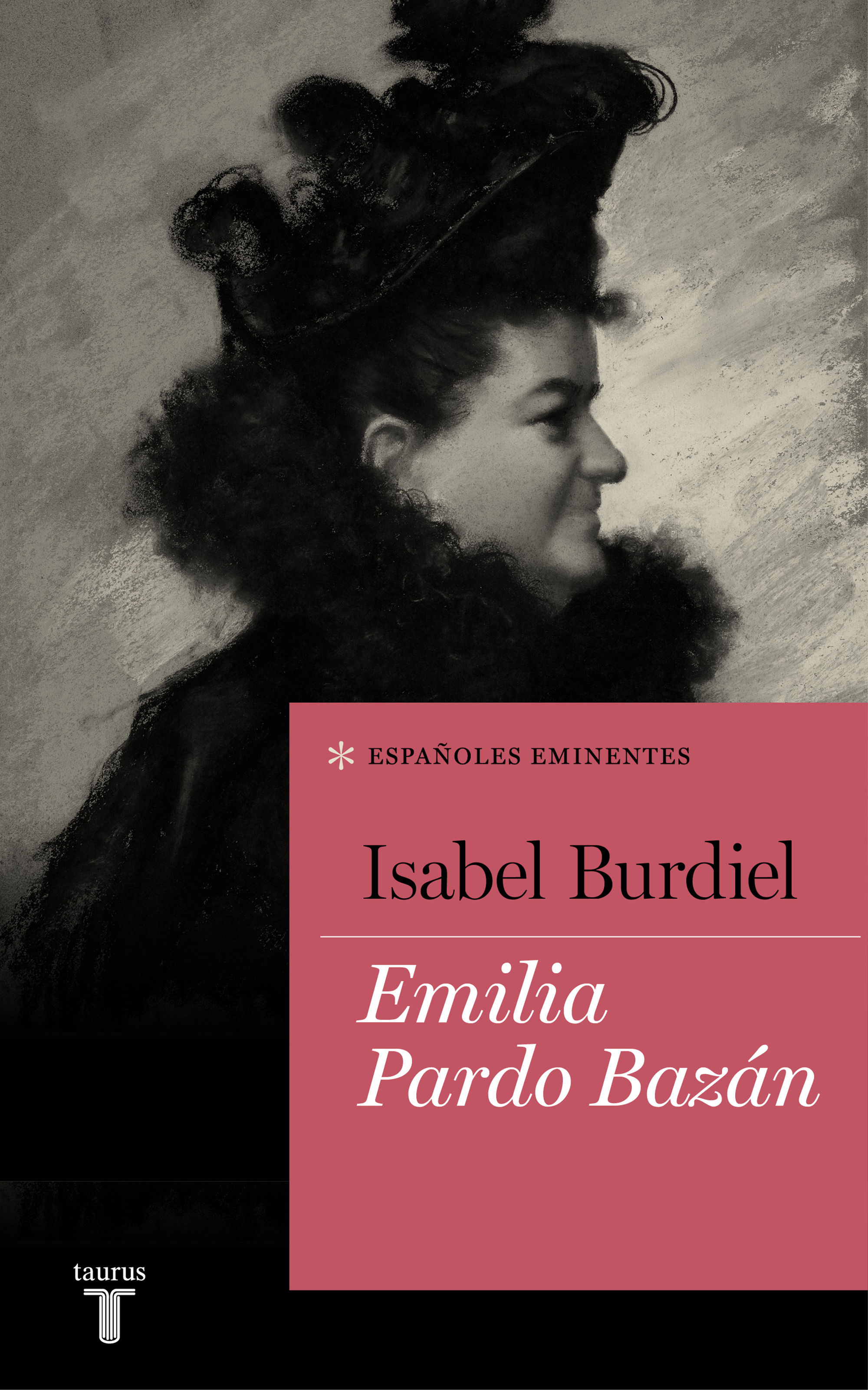 EMILIA PARDO BAZÁN. (COLECCIÓN ESPAÑOLES EMINENTES)