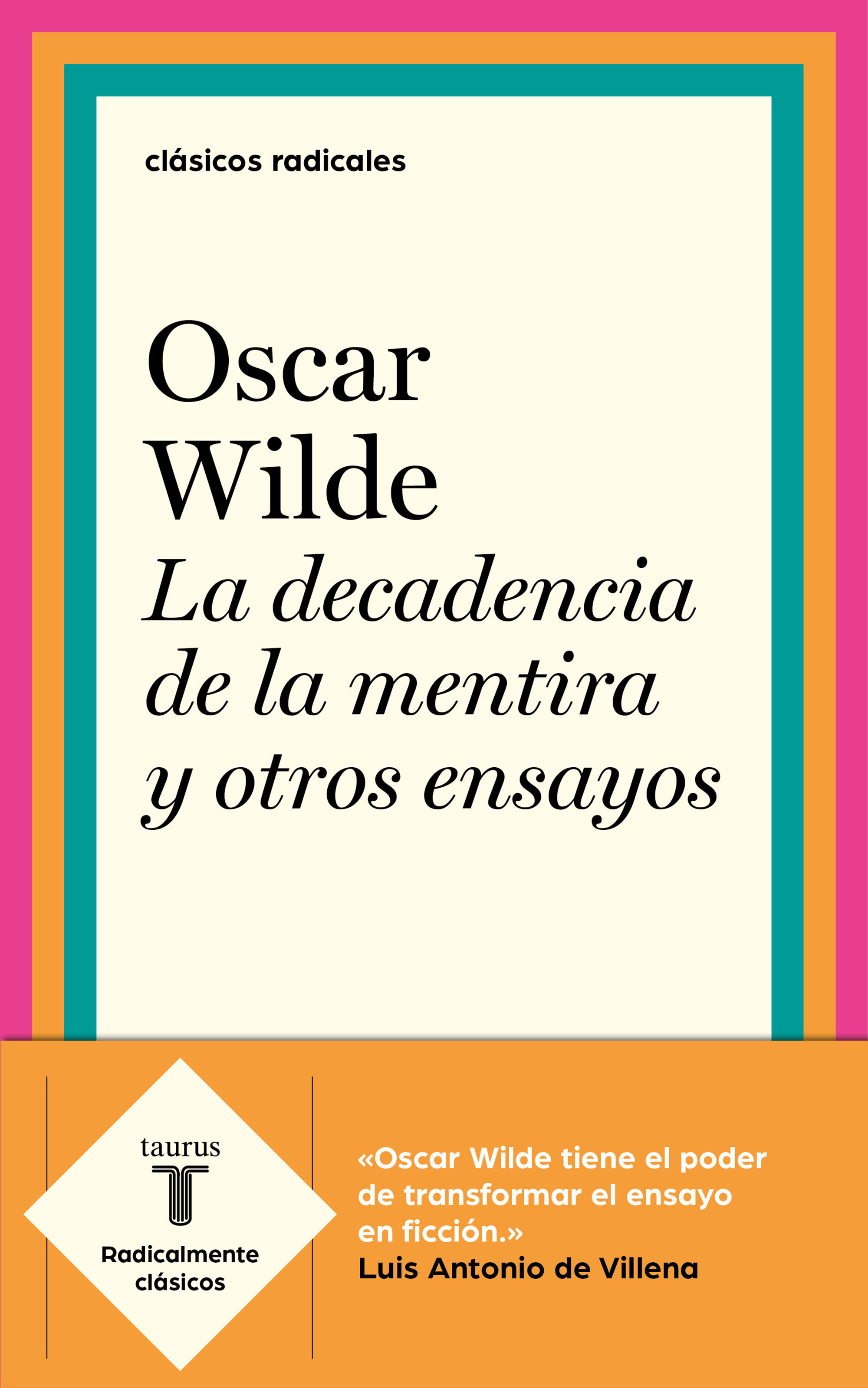 LA DECADENCIA DE LA MENTIRA Y OTROS ENSAYOS. 