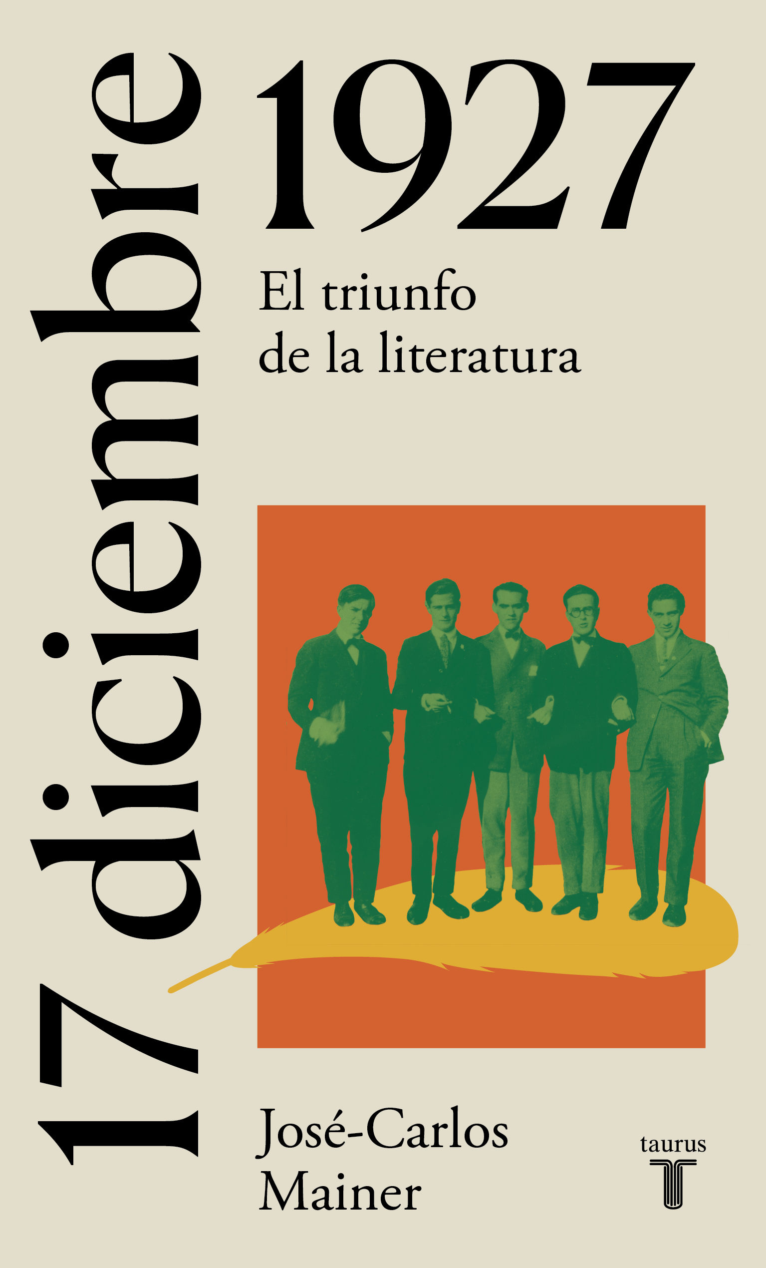 17 DE DICIEMBRE DE 1927. EL DÍA EN QUE NACIÓ UNA GENERACIÓN LITERARIA