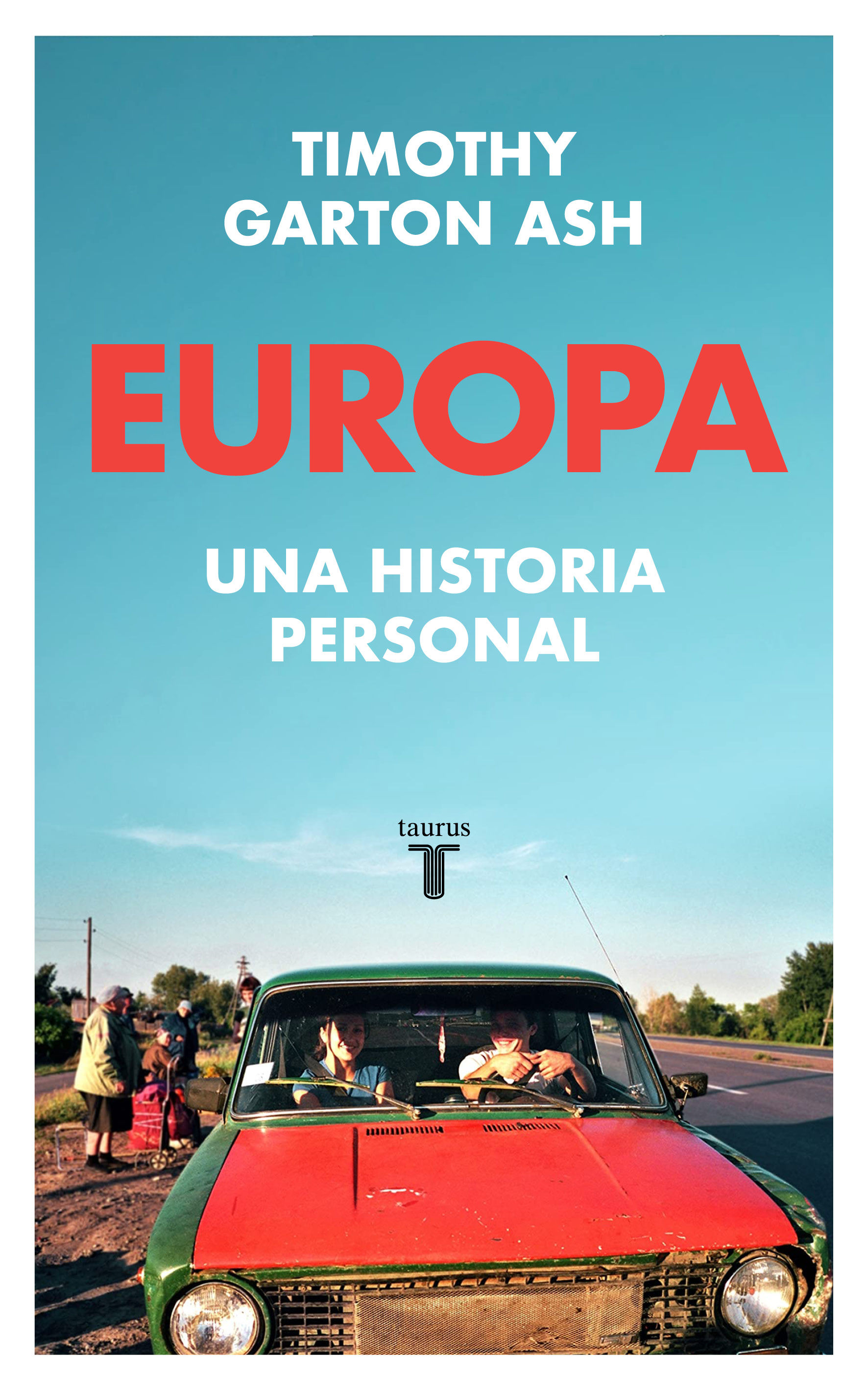 EUROPA. UNA HISTORIA PERSONAL