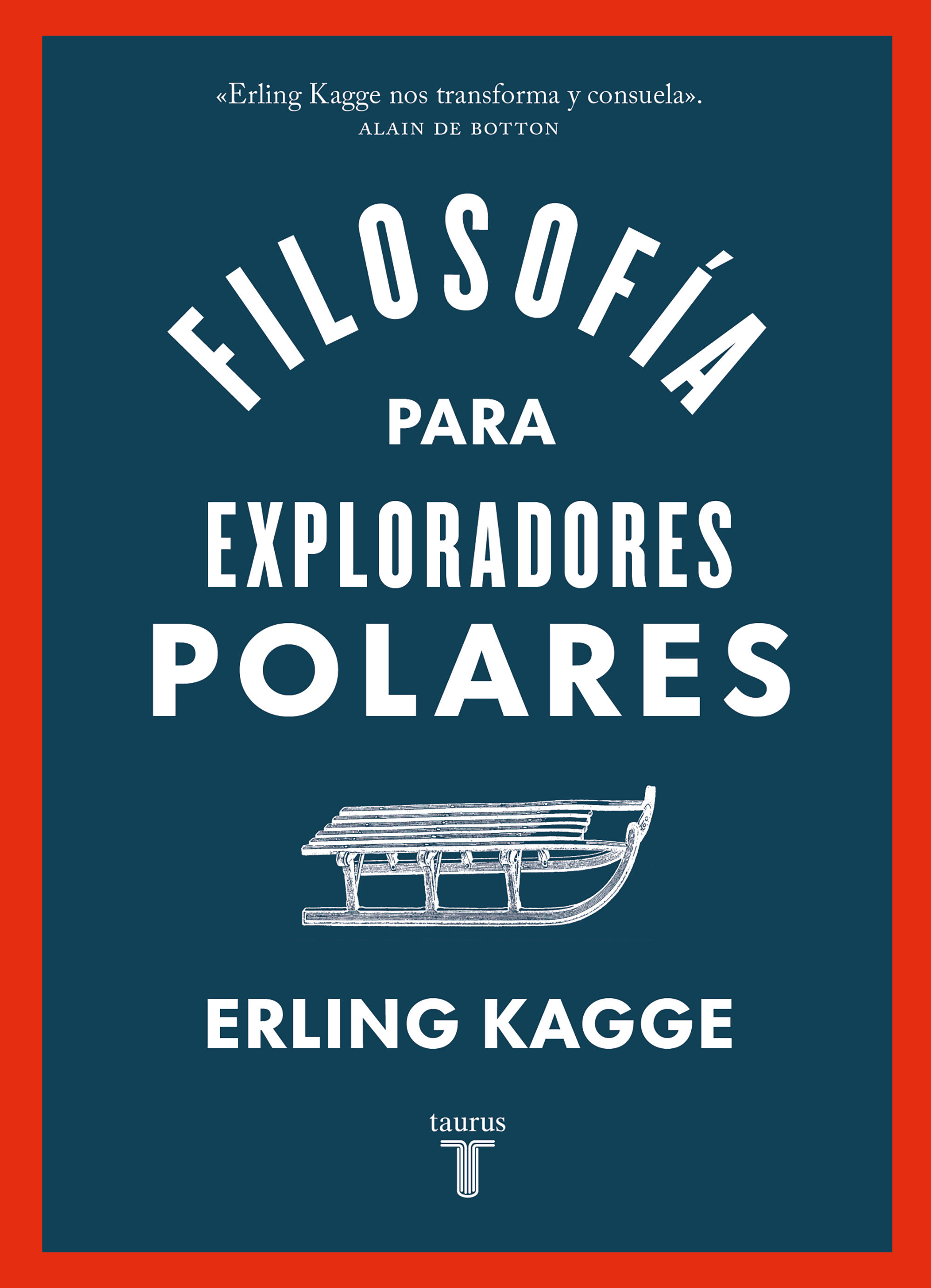 FILOSOFÍA PARA EXPLORADORES POLARES. 