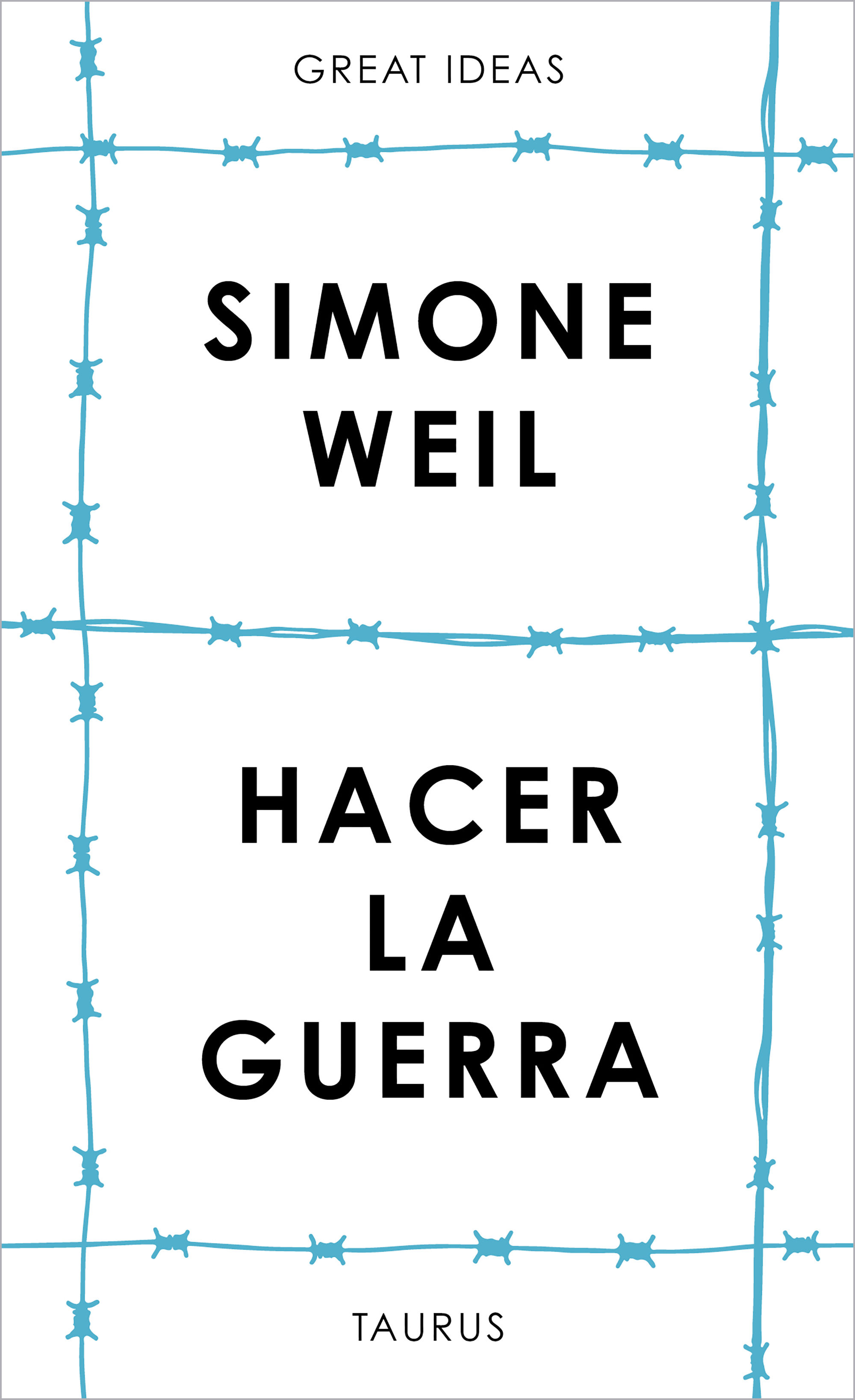 HACER LA GUERRA. (SERIE GREAT IDEAS)
