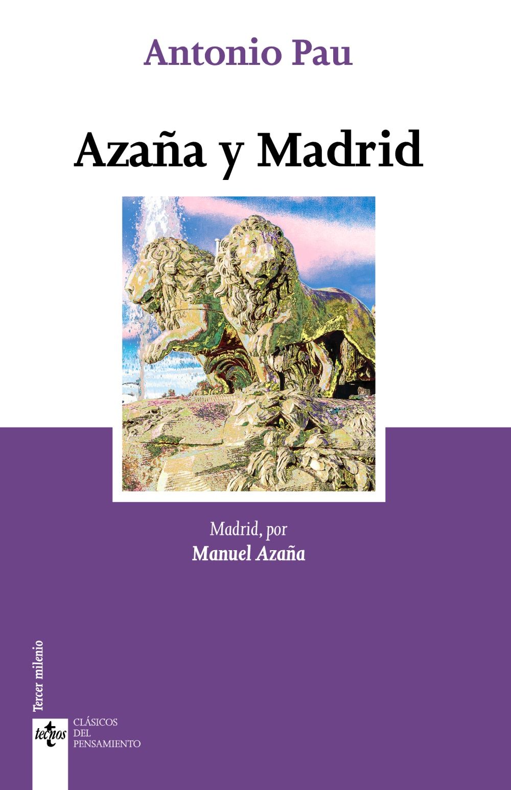 AZAÑA Y MADRID. 