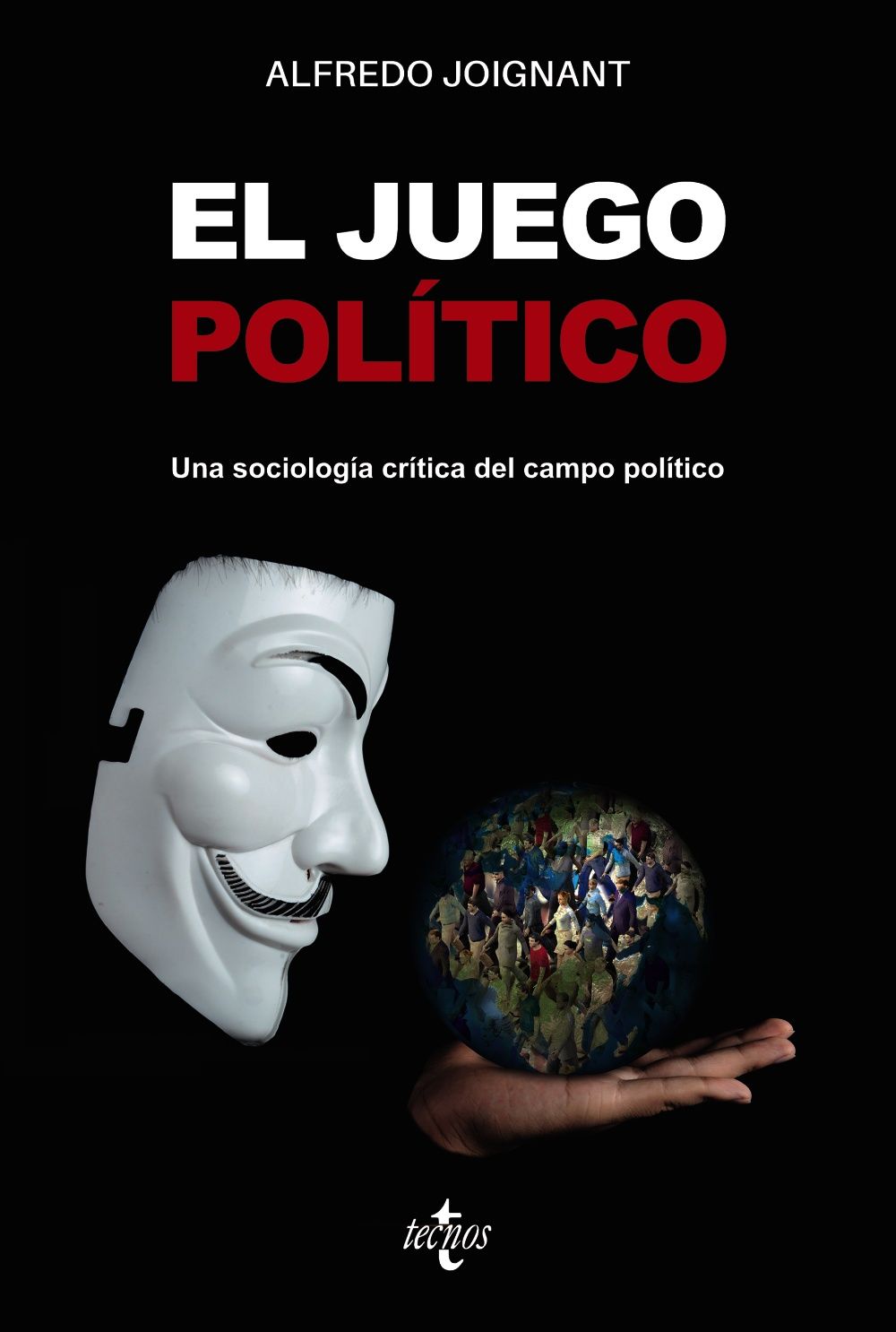 EL JUEGO POLÍTICO. UNA SOCIOLOGÍA CRÍTICA DEL CAMPO POLÍTICO