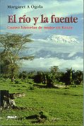 EL RÍO Y LA FUENTE. CUATRO HISTORIAS DE MUJER EN KENIA. 