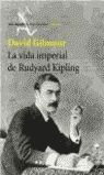 LA VIDA IMPERIAL DE RUDYARD KIPLING.