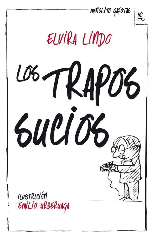 LOS TRAPOS SUCIOS. 