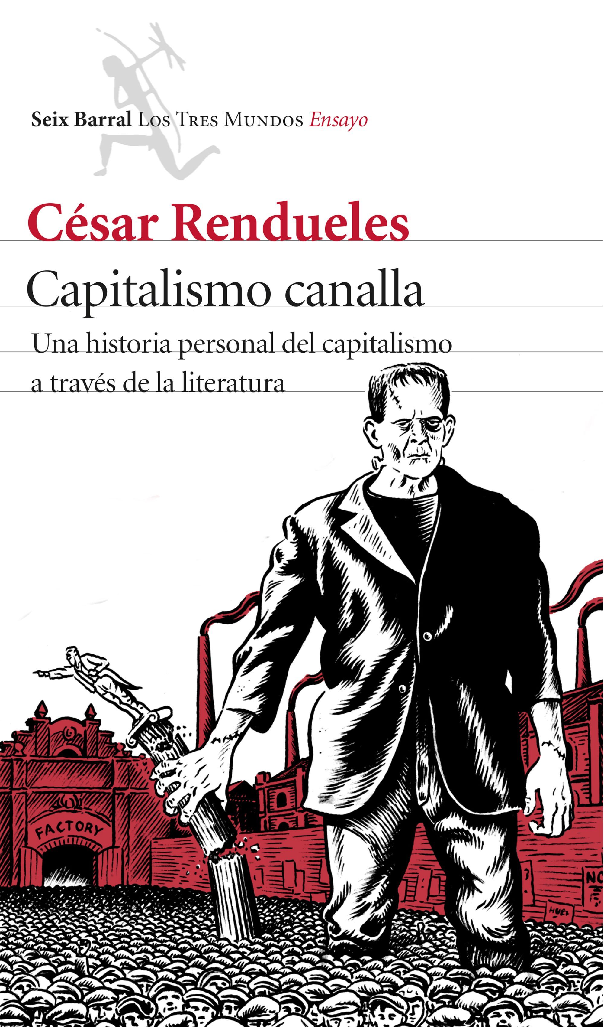 CAPITALISMO CANALLA. 