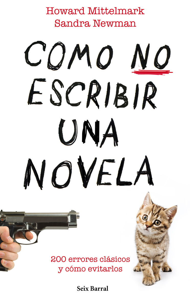 CÓMO NO ESCRIBIR UNA NOVELA. 