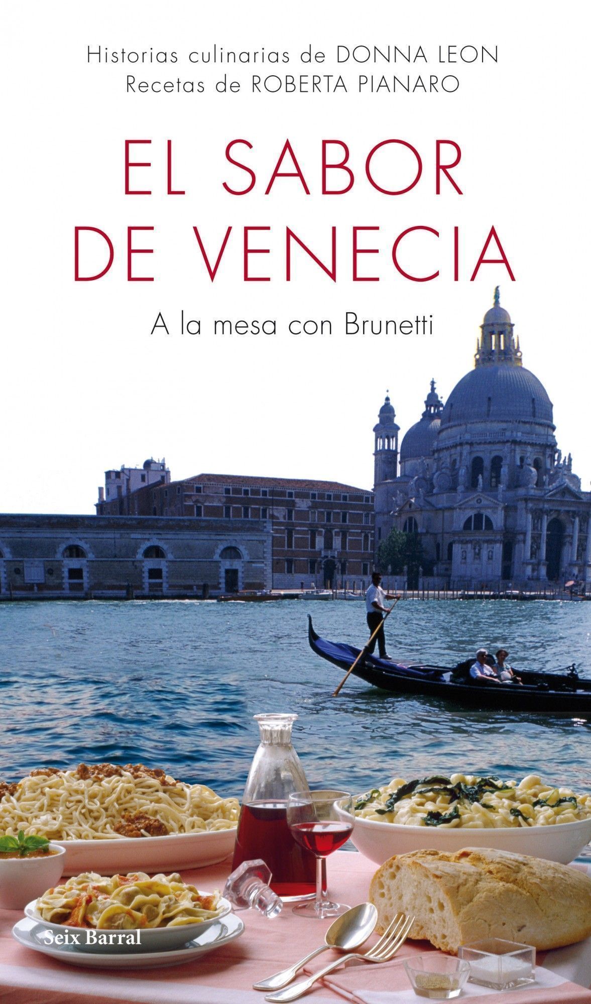 EL SABOR DE VENECIA. A LA MESA CON BRUNETTI