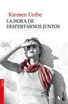 LA HORA DE DESPERTARNOS JUNTOS