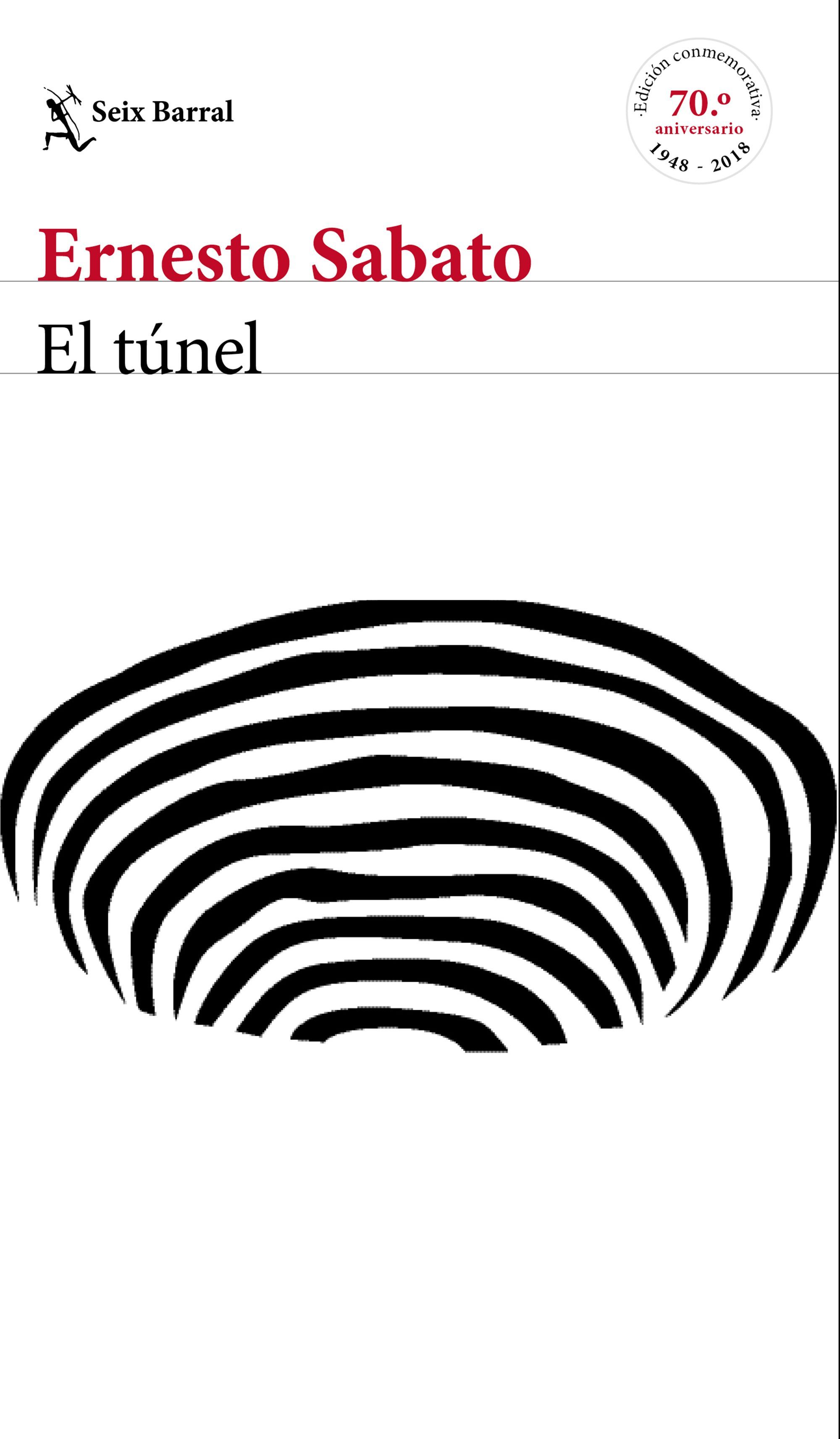 EL TÚNEL. EDICIÓN CONMEMORATIVA