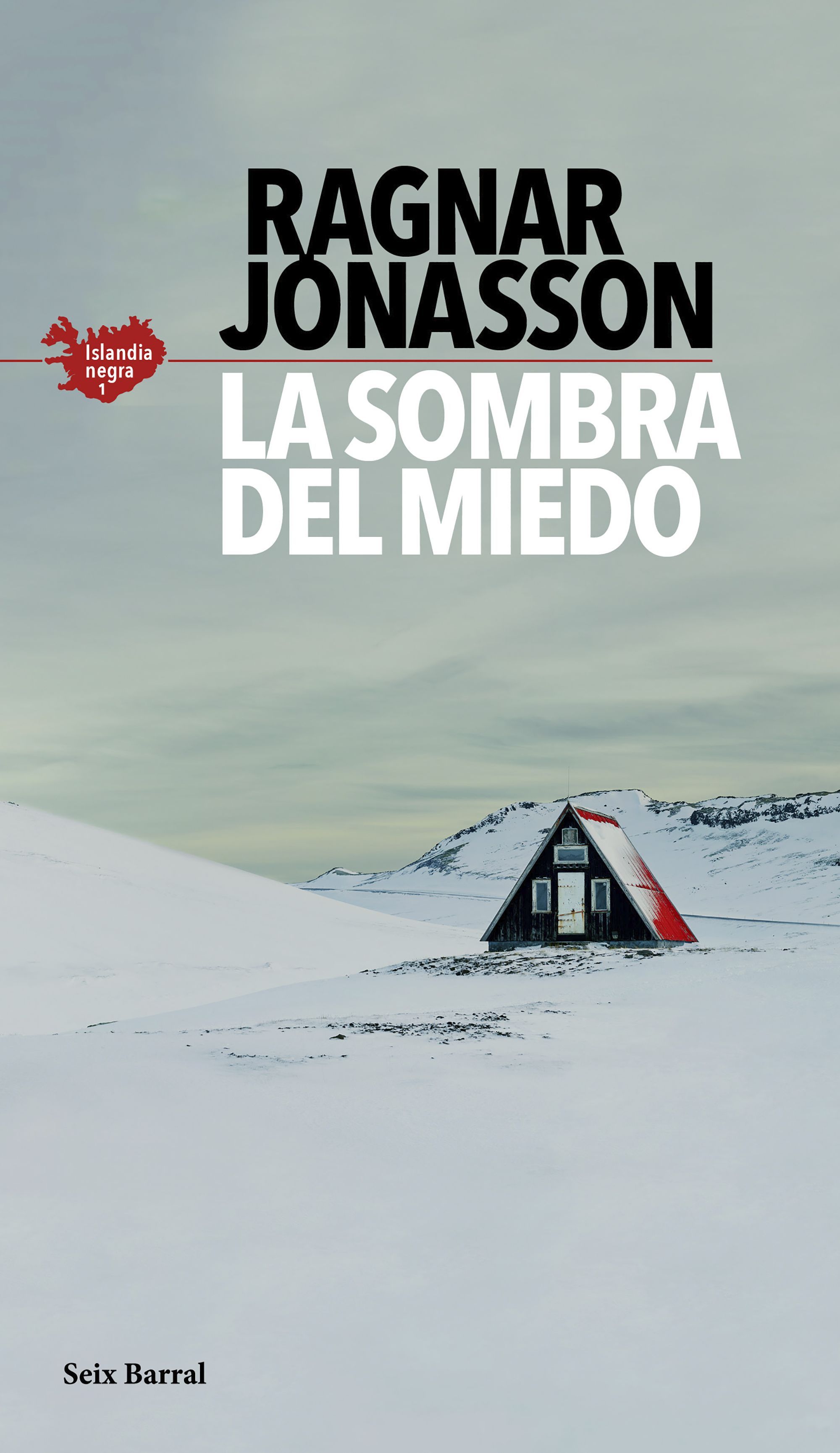 LA SOMBRA DEL MIEDO. SERIE ISLANDIA NEGRA 1