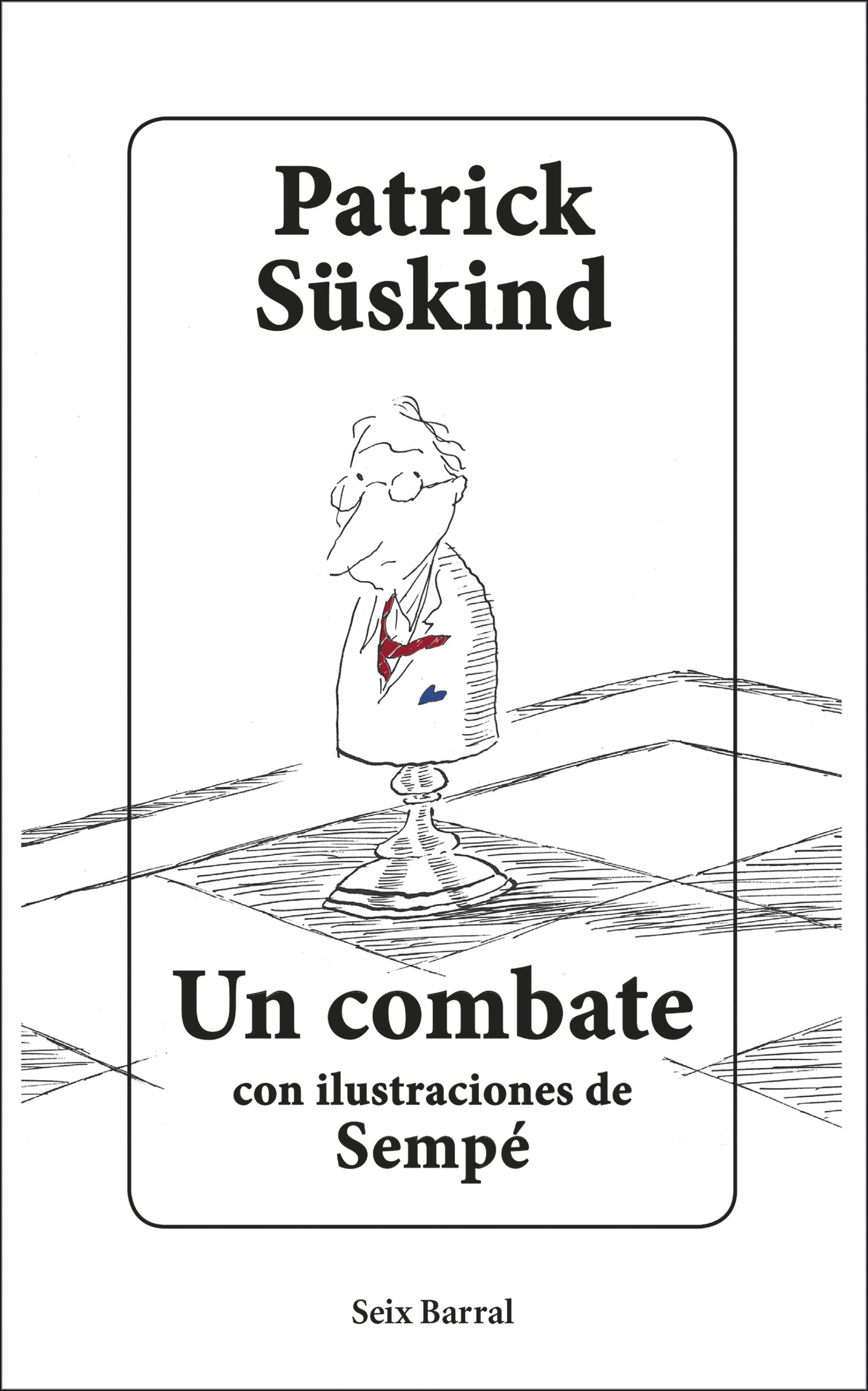 UN COMBATE. CON ILUSTRACIONES DE SEMPÉ