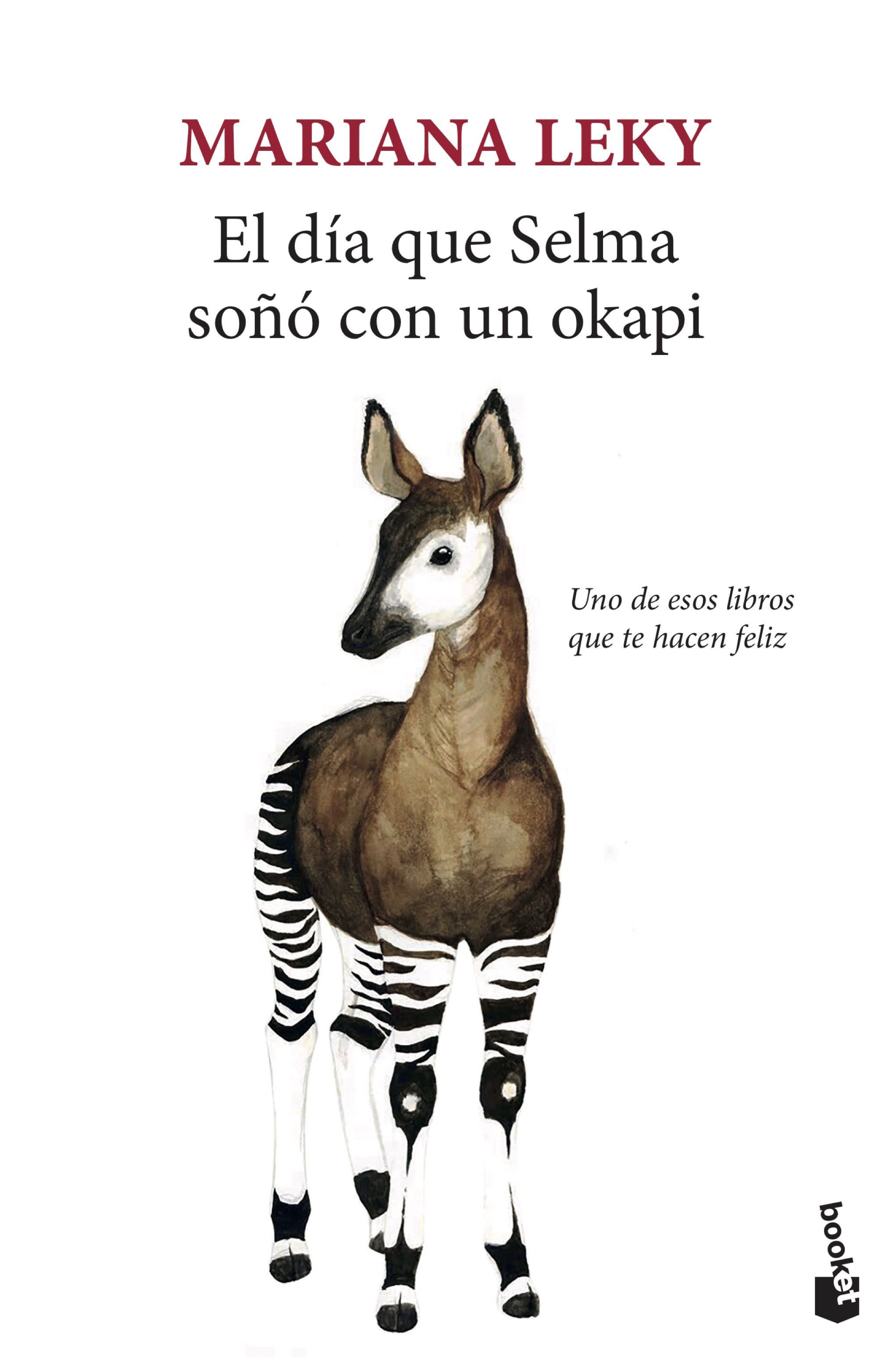 EL DÍA QUE SELMA SOÑÓ CON UN OKAPI. 