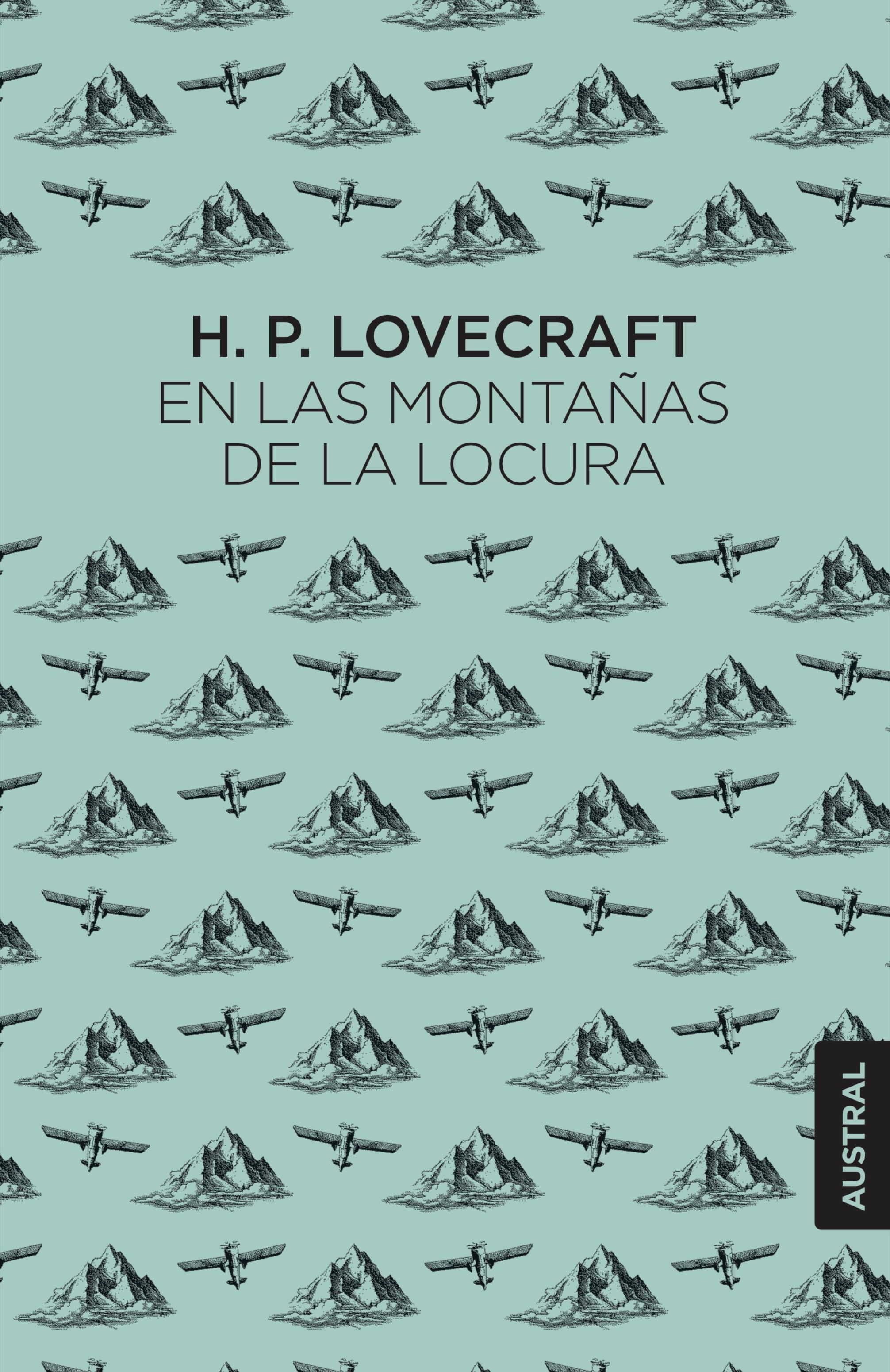 EN LAS MONTAÑAS DE LA LOCURA.