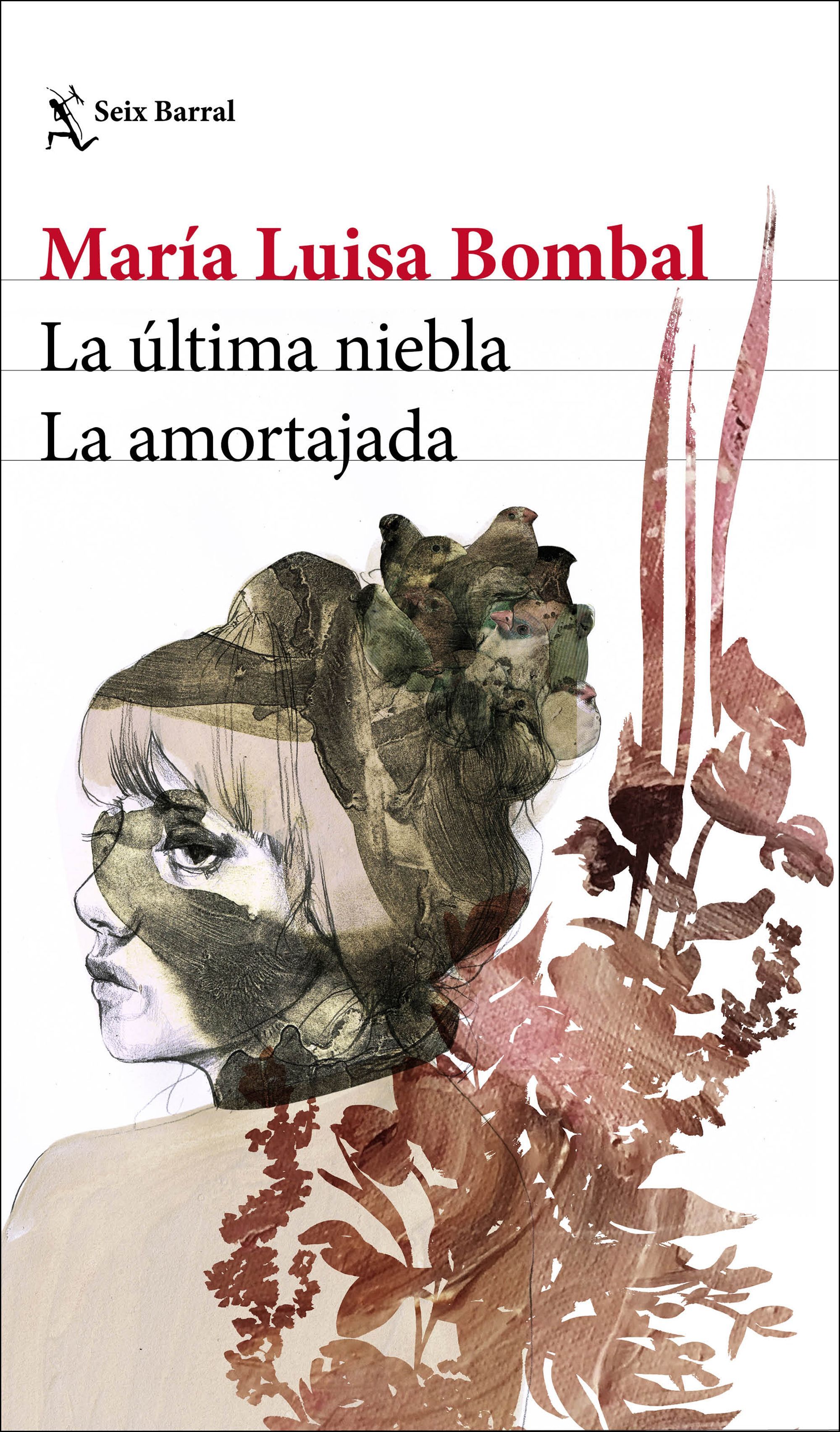 LA ÚLTIMA NIEBLA / LA AMORTAJADA.