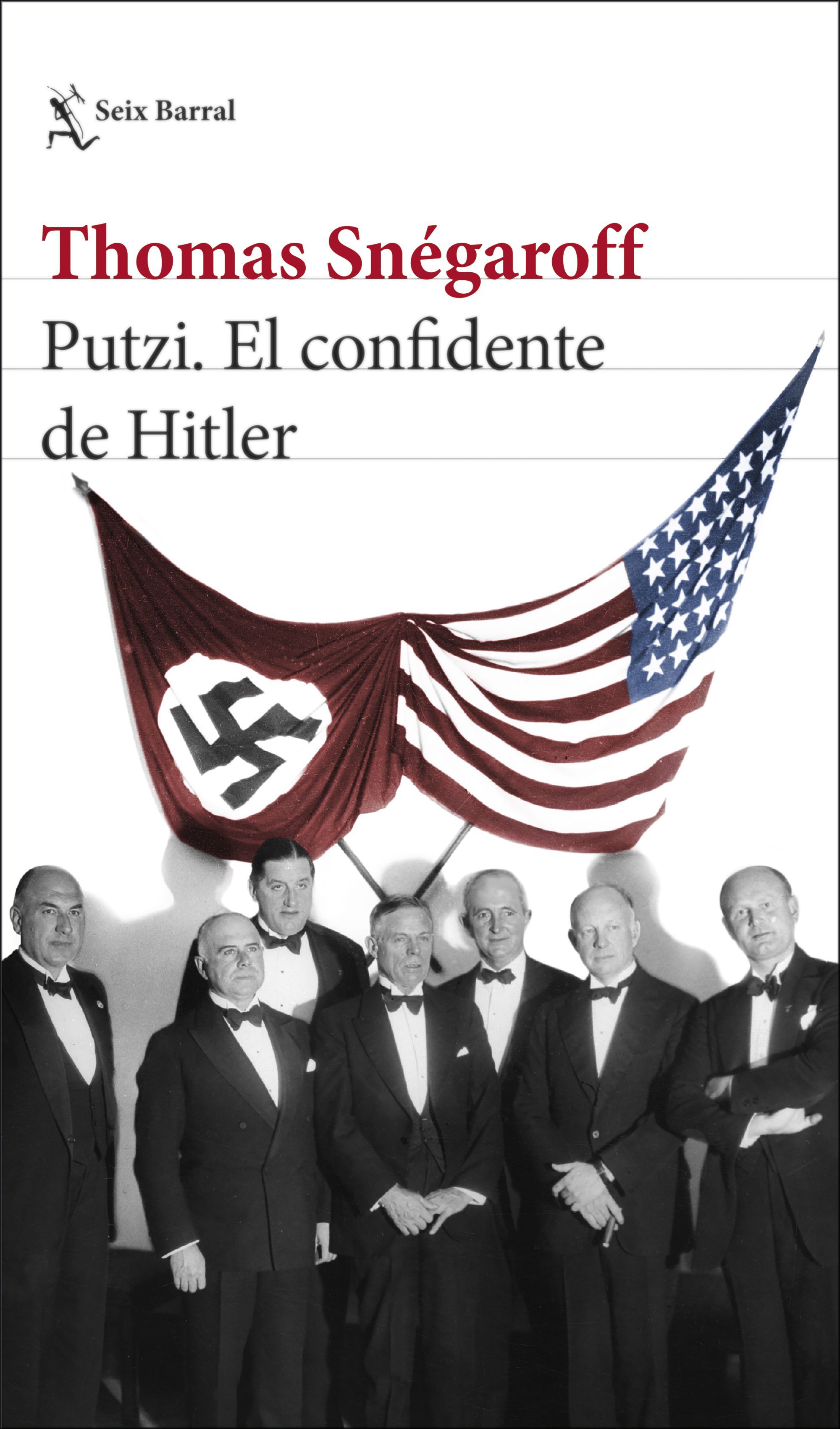 PUTZI. EL CONFIDENTE DE HITLER. 