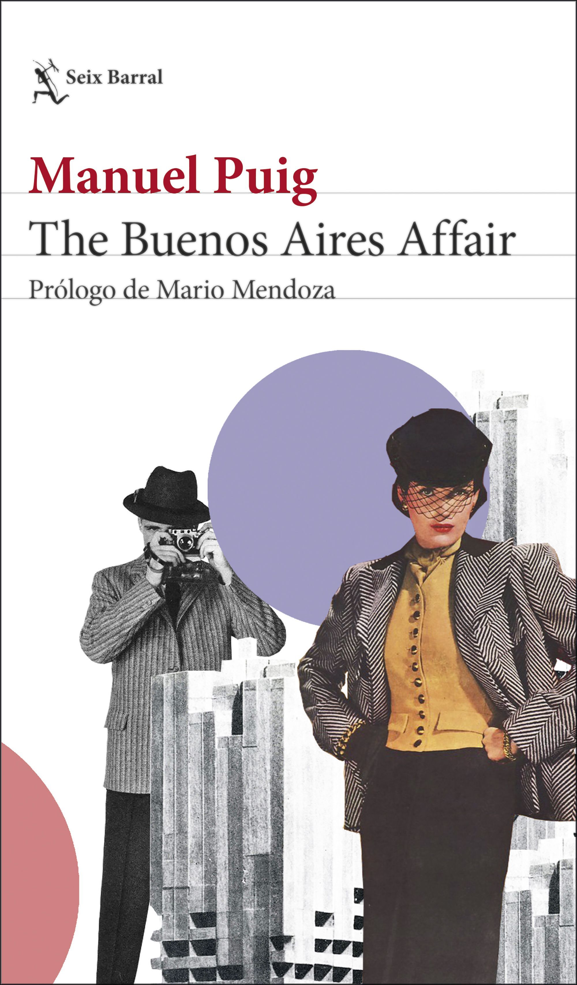 THE BUENOS AIRES AFFAIR. PROLOGO DE MARIO MENDOZA