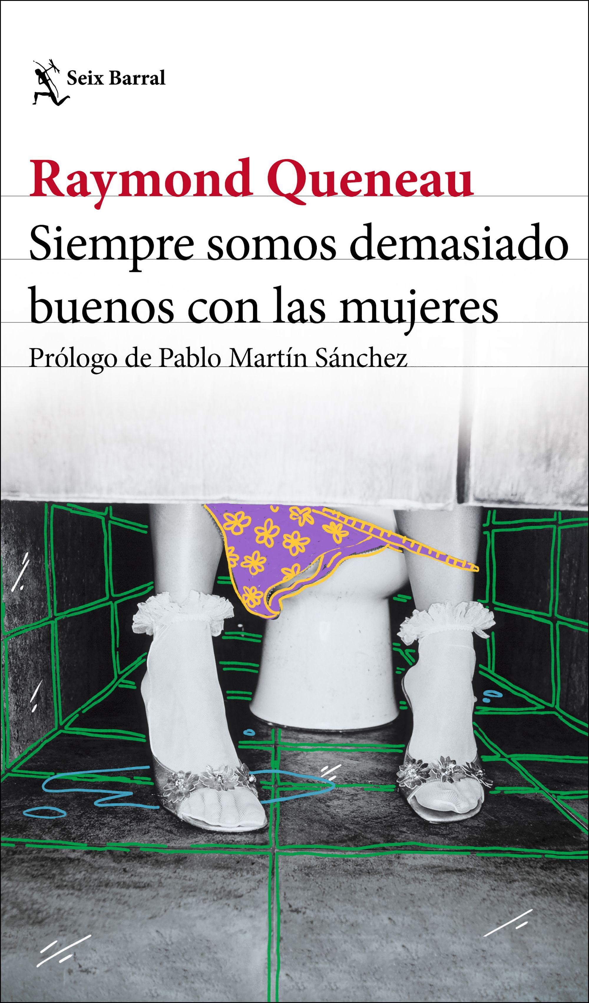 SIEMPRE SOMOS DEMASIADO BUENOS CON LAS MUJERES