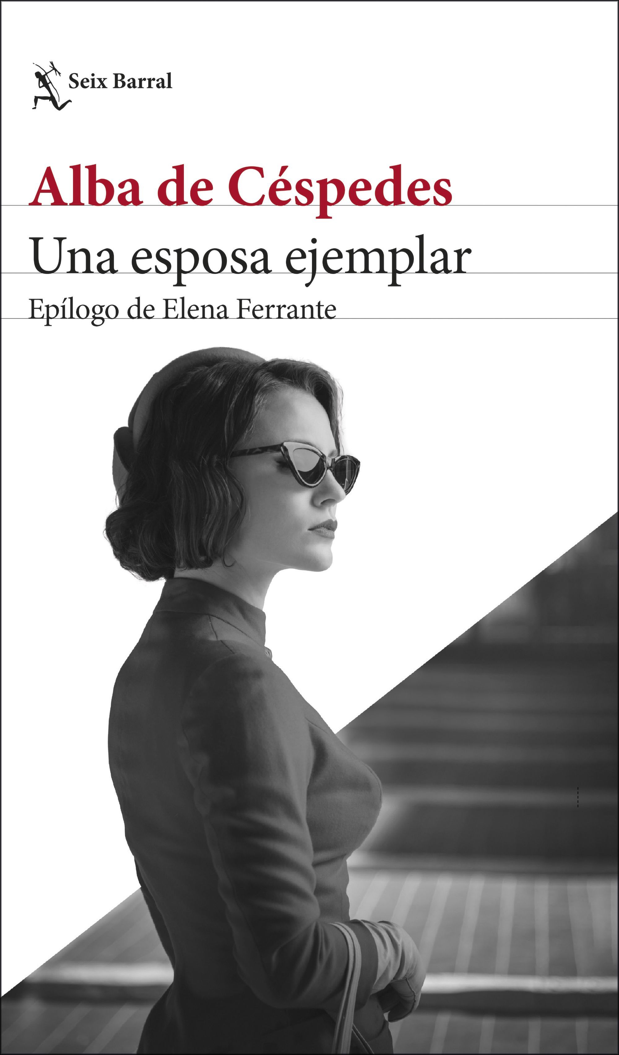 UNA ESPOSA EJEMPLAR. EPÍLOGO DE ELENA FERRANTE