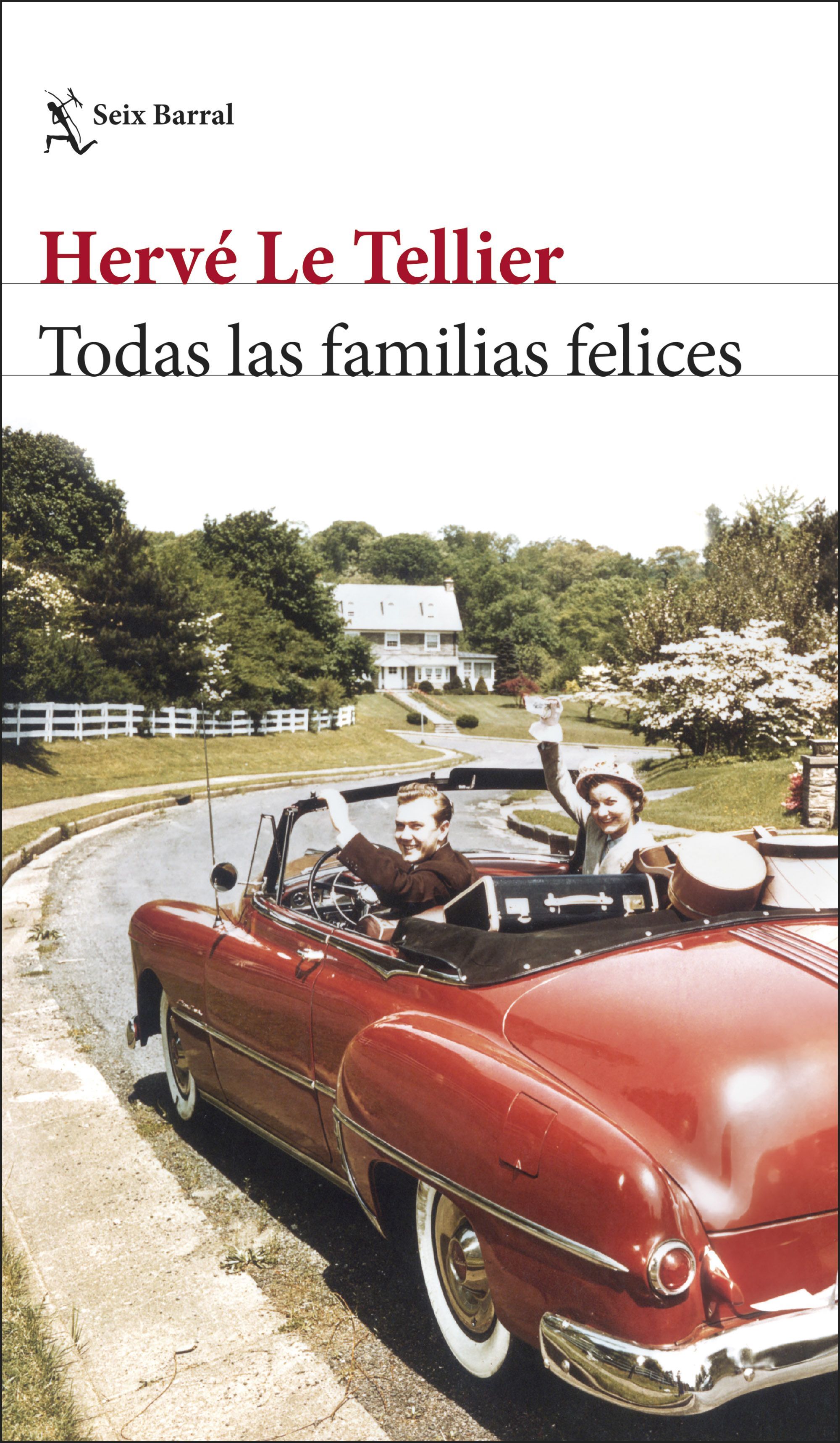 TODAS LAS FAMILIAS FELICES. 