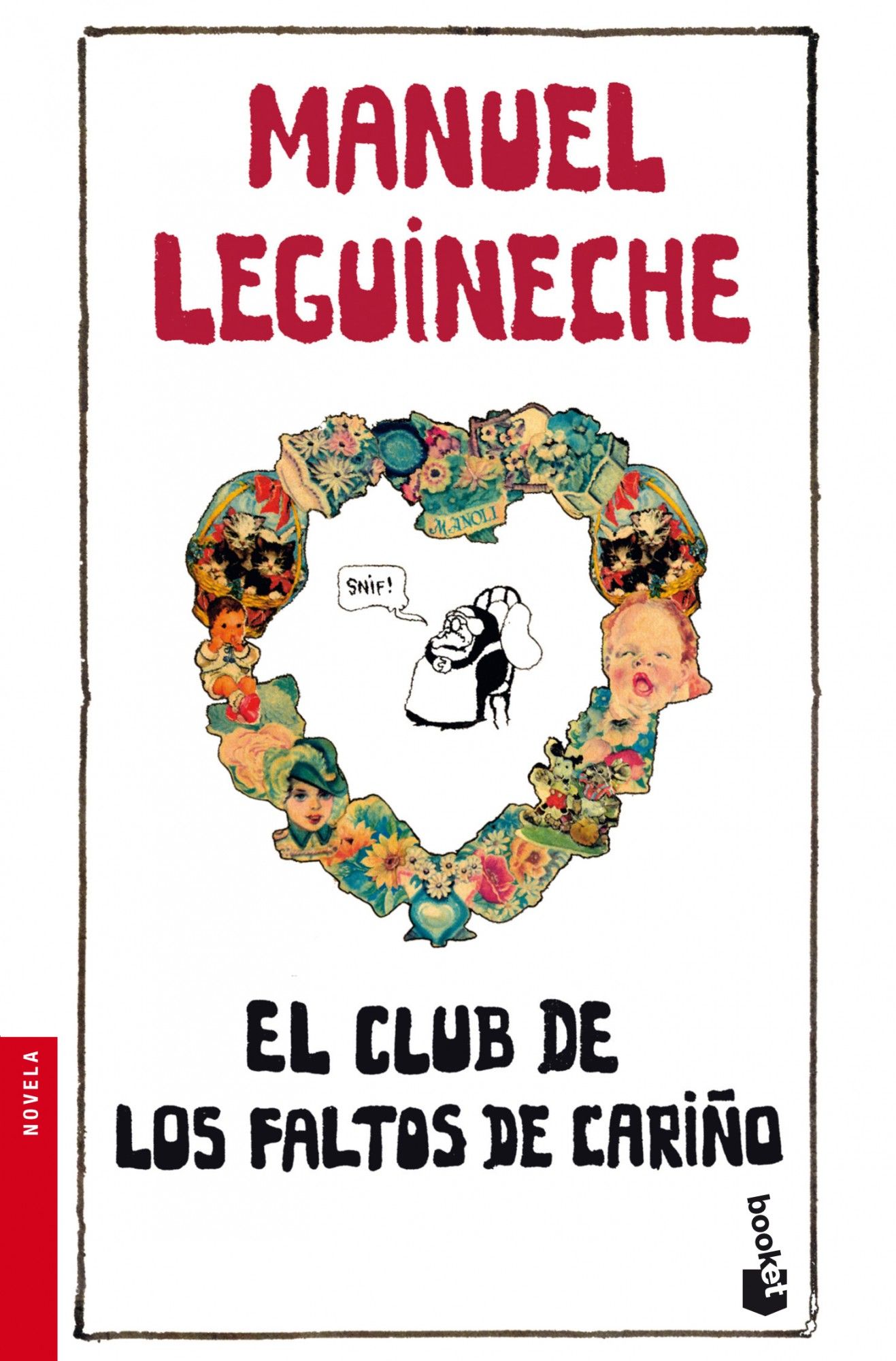 EL CLUB DE LOS FALTOS DE CARIÑO. 