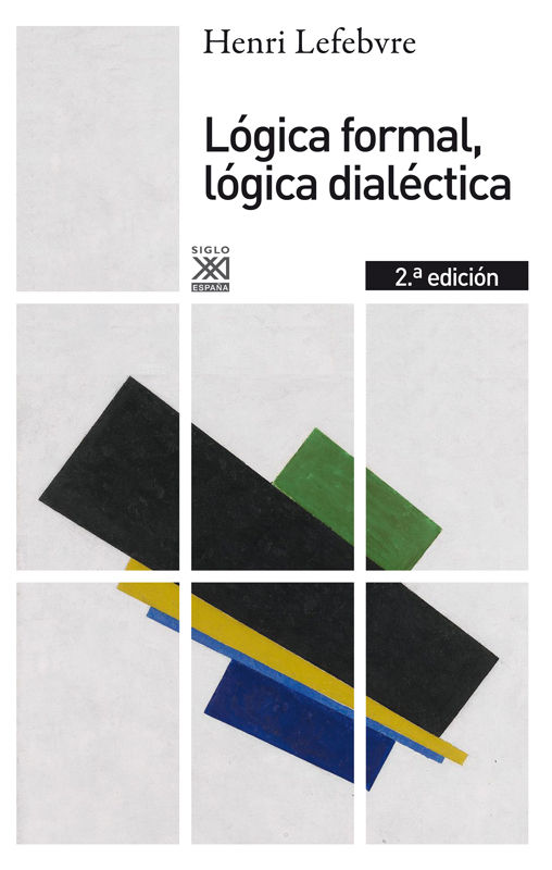 LÓGICA FORMAL, LÓGICA DIALÉCTICA. 