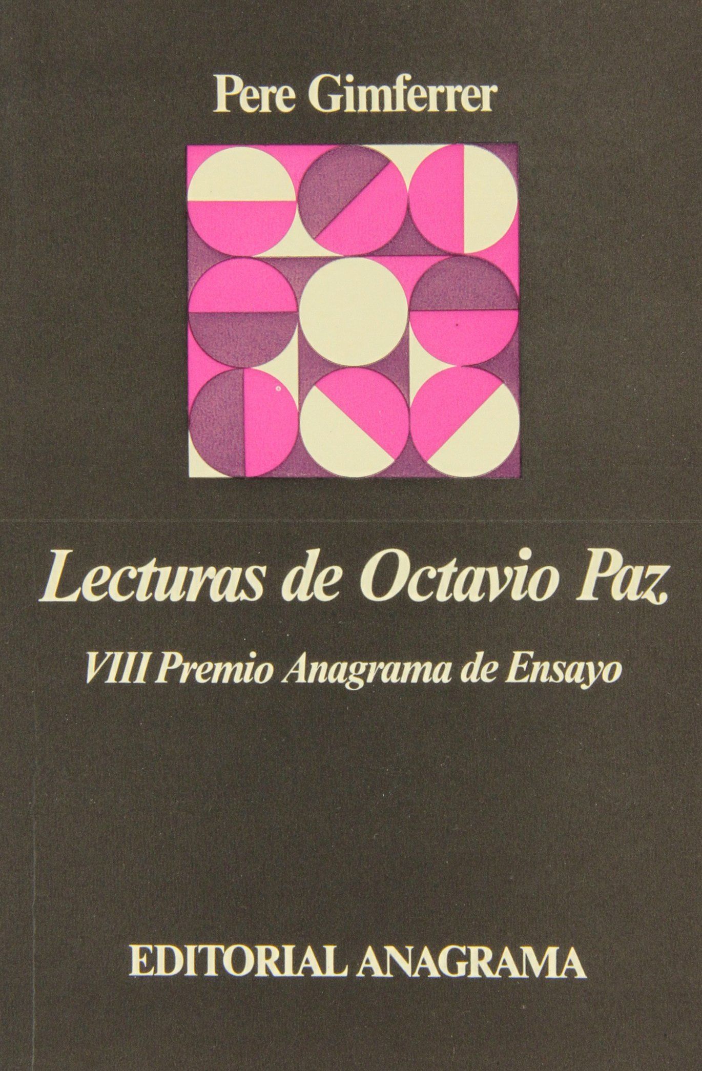 LECTURAS DE OCTAVIO PAZ. 