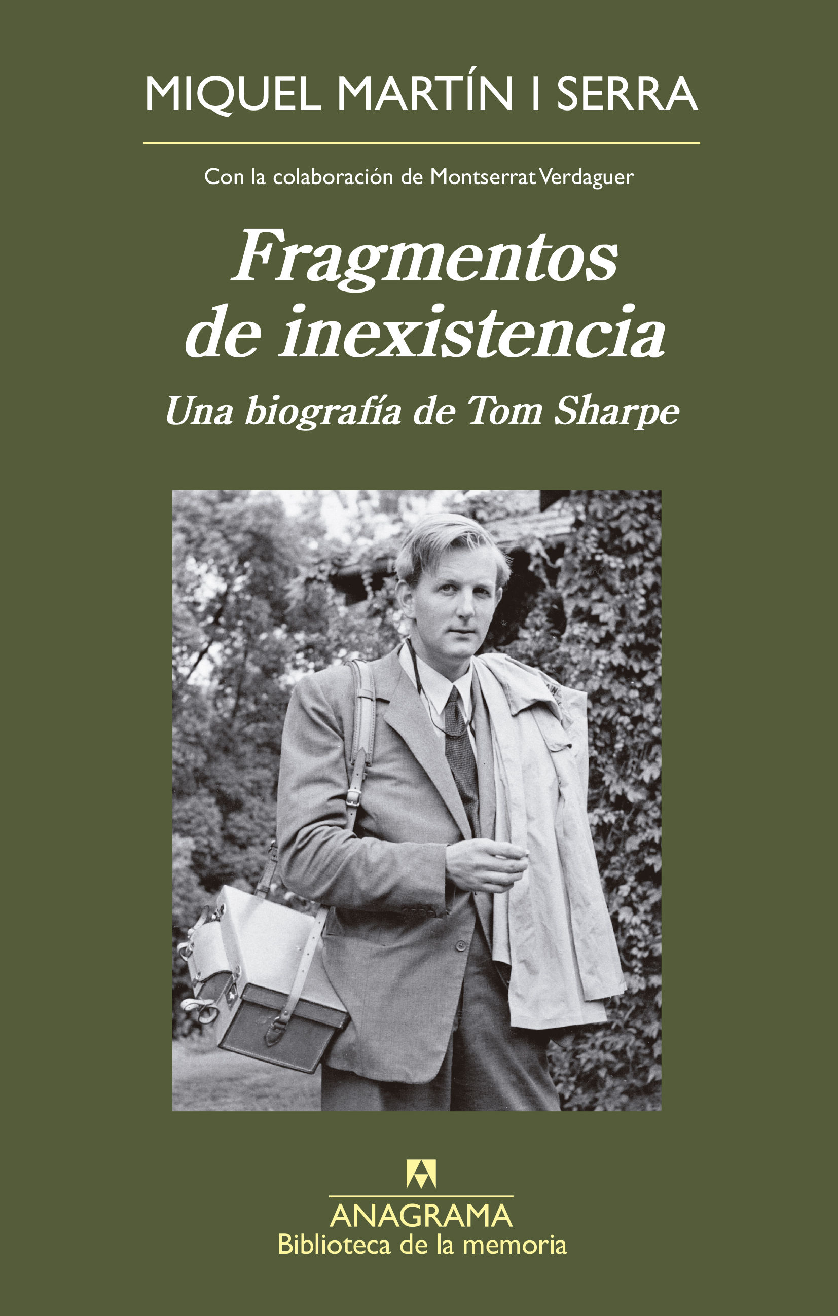 FRAGMENTOS DE INEXISTENCIA. BIOGRAFÍA DE TOM SHARPE