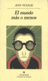 EL MUNDO MÁS O MENOS