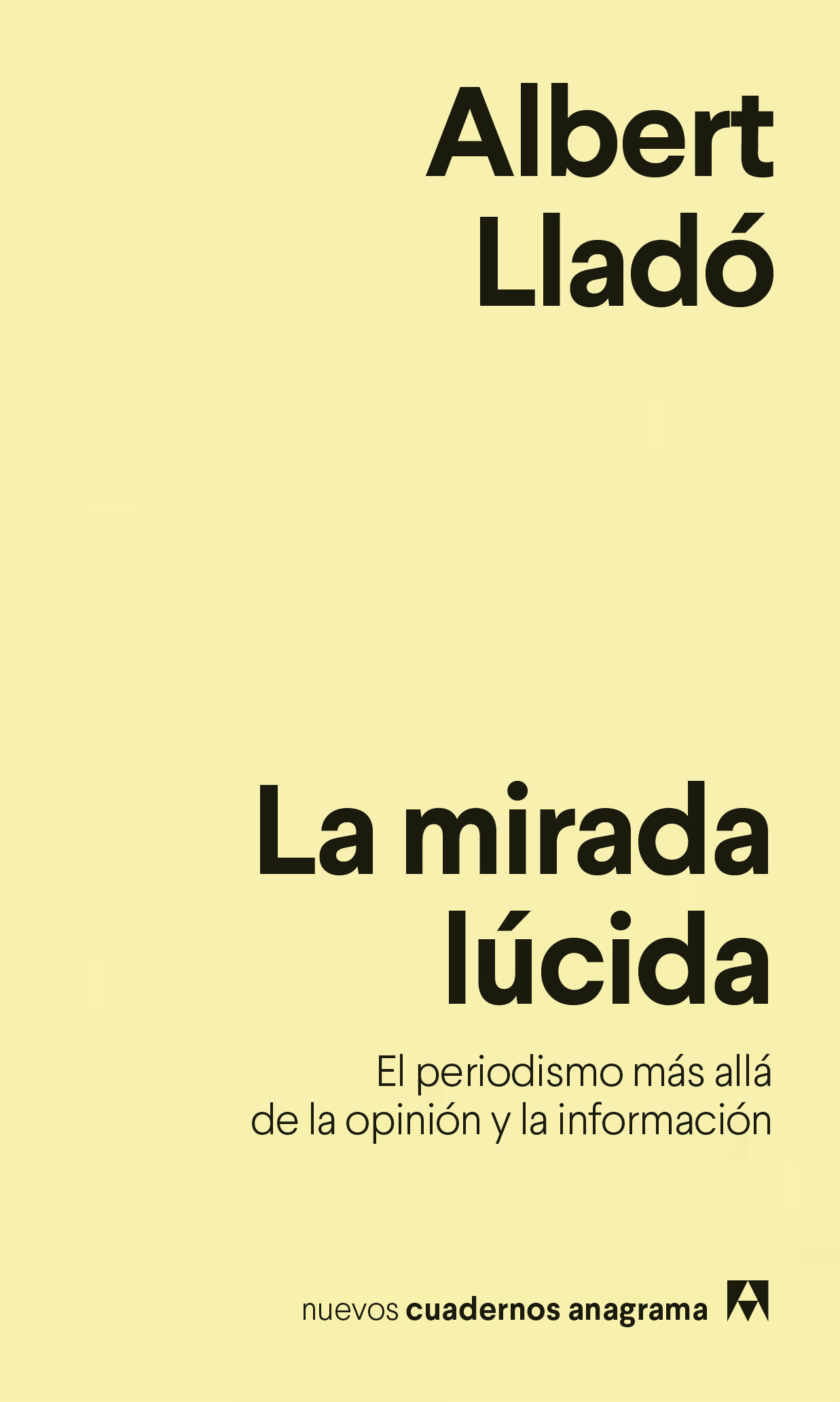 LA MIRADA LÚCIDA. 