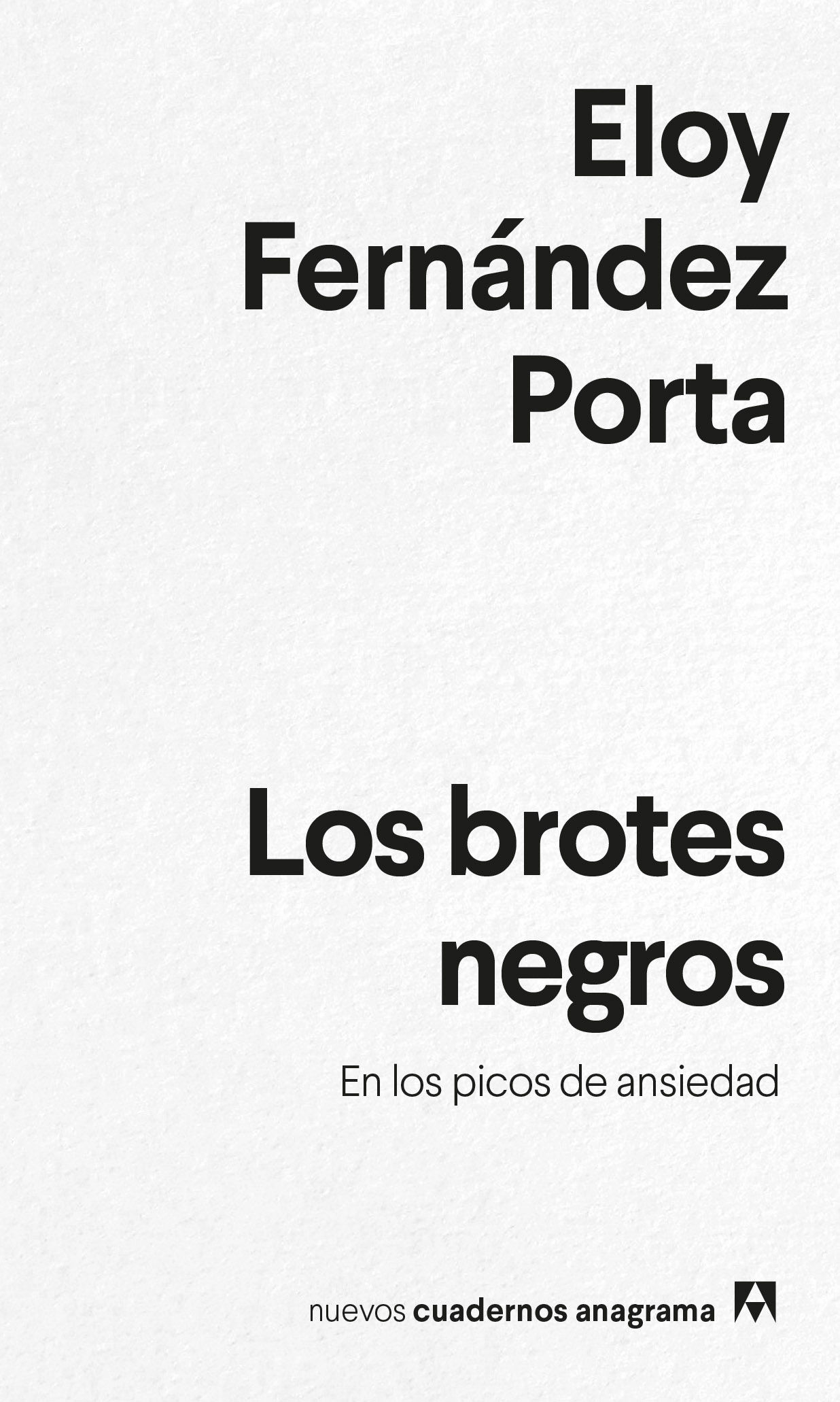 LOS BROTES NEGROS. EN LOS PICOS DE ANSIEDAD