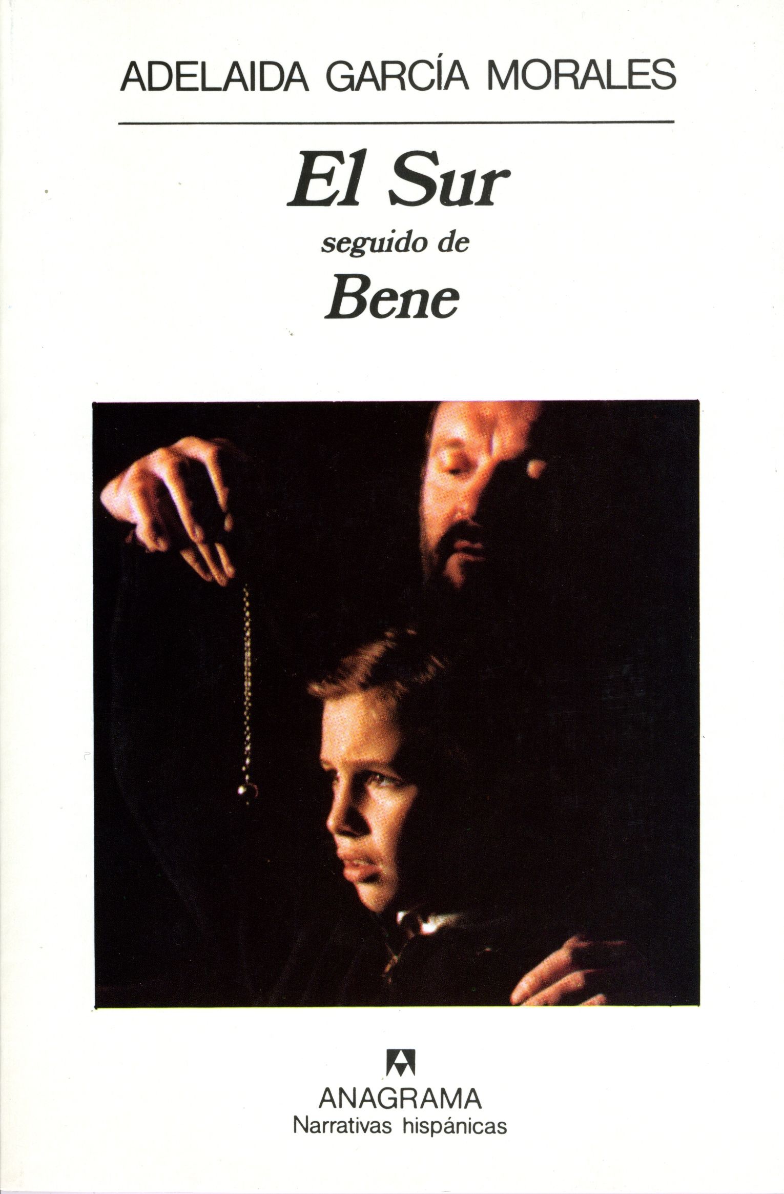 EL SUR SEGUIDO DE BENE