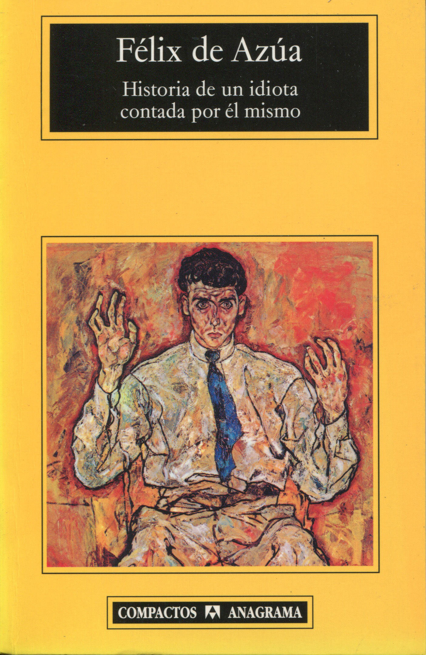 HISTORIA DE UN IDIOTA CONTADA POR ÉL MISMO. 